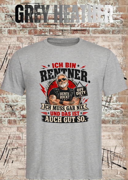 Herren-T-Shirt „Ich bin Rentner – Ich muss gar nix“ in Grey Heather.