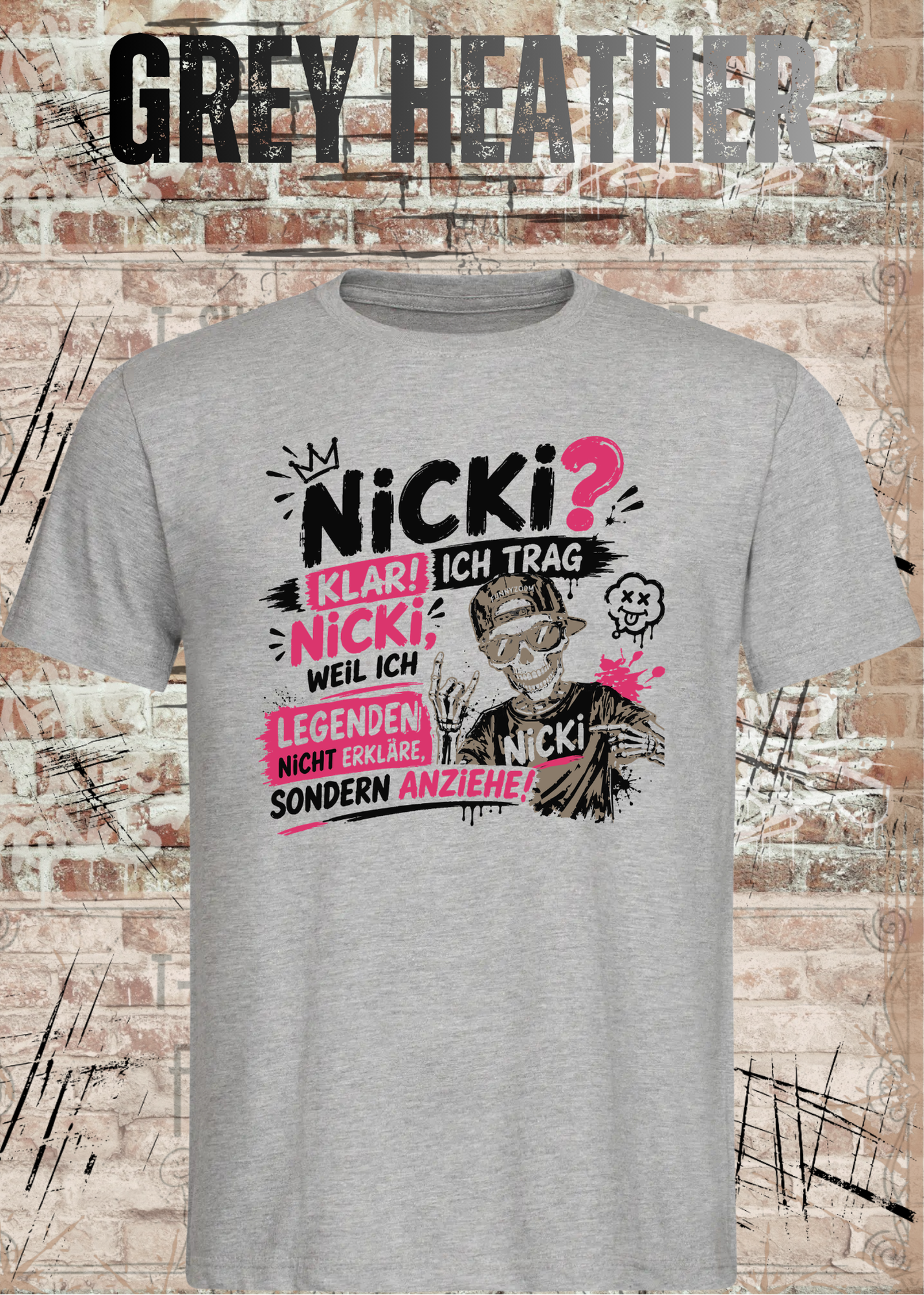 Nicki T-Shirt „Ich trag Nicki“ | Lustiges Legenden Shirt Unisex