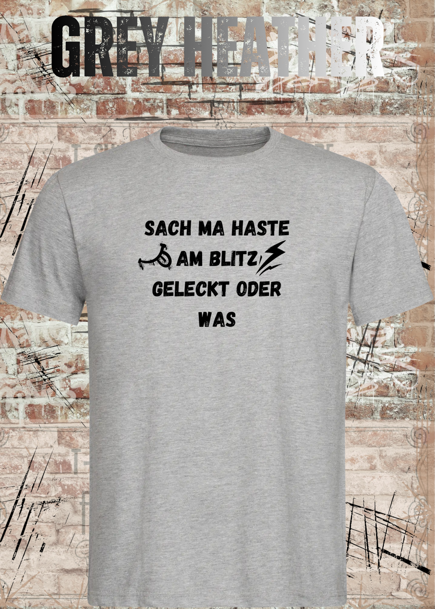 Sach ma haste am Blitz geleckt oder was? | Lustiges Sprüche Unisex T-Shirt