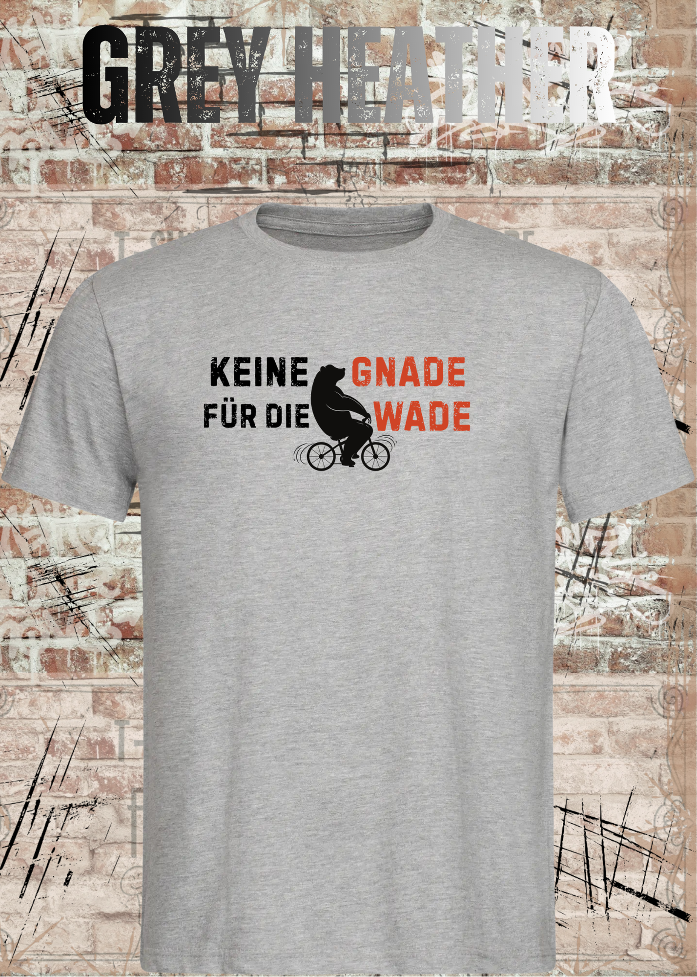 Keine Gnade für die Wade T-Shirt – Lustiges Fahrrad Shirt für Radfahrer & Biker Unisex