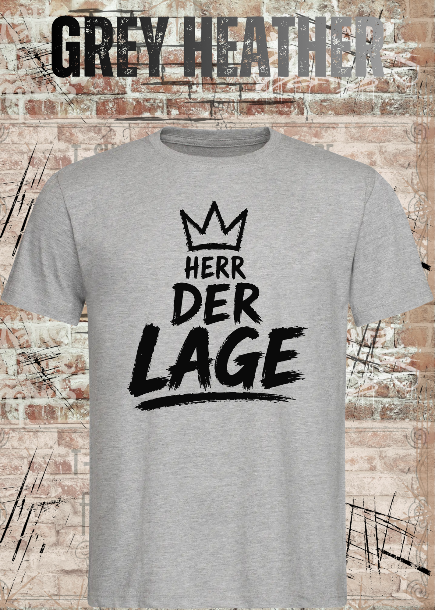Herr der Lage – Lustiges Herren T-Shirt mit Krone