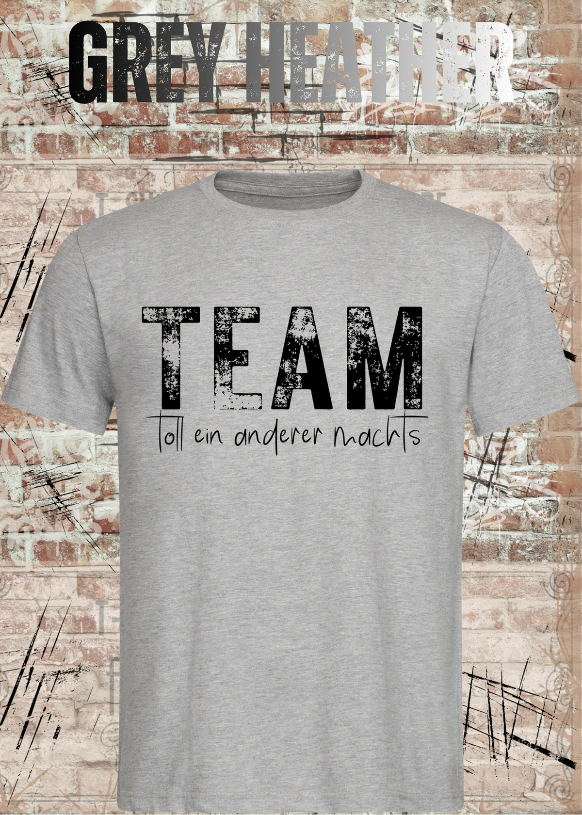 TEAM – Toll, ein anderer macht’s | Lustiges Kollegen T-Shirt | FunnyZoom