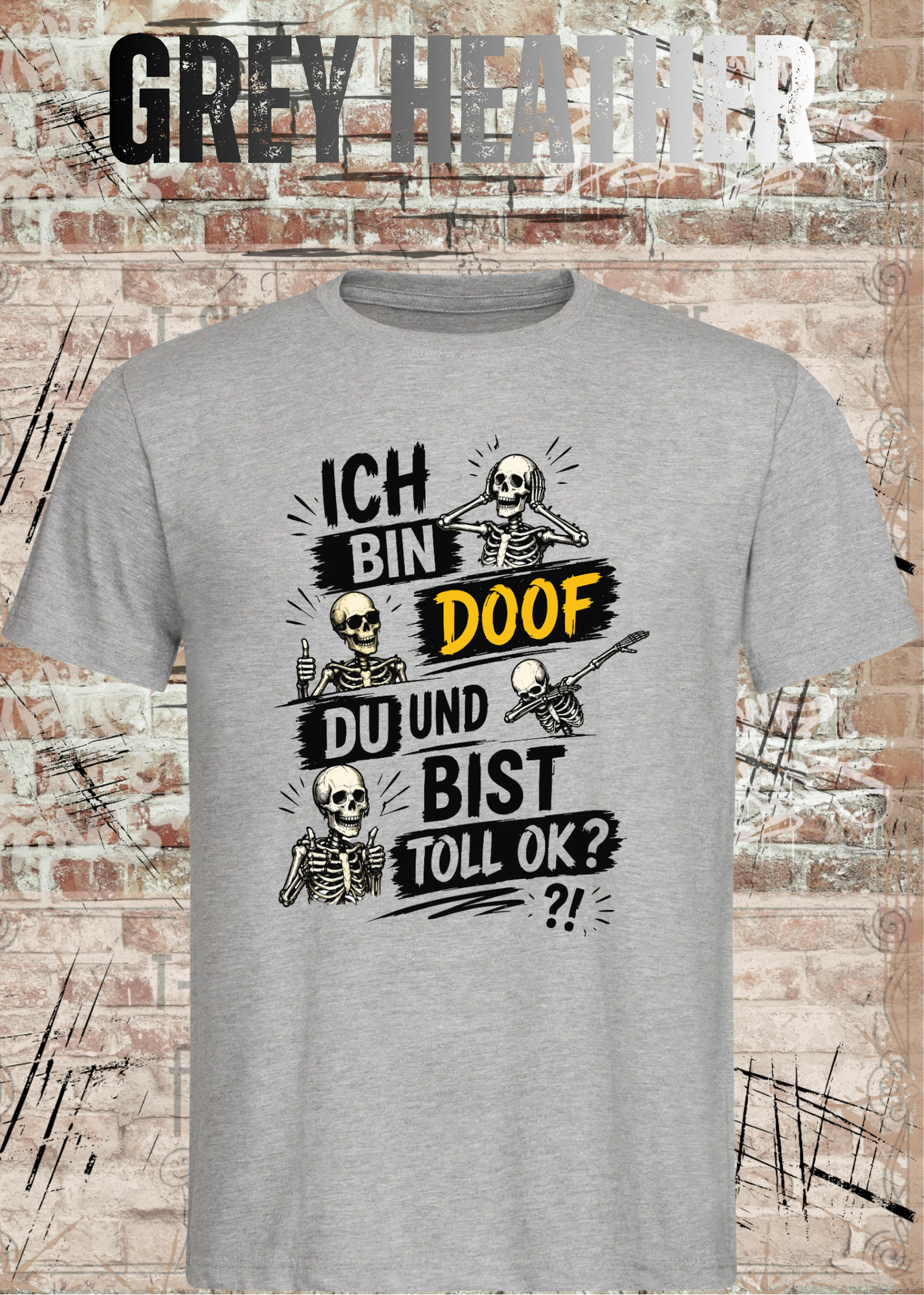 Lustiges Skelett T-Shirt „Ich bin doof und du bist toll, ok?“ | Humor Shirt | Fun Shirt | Unisex