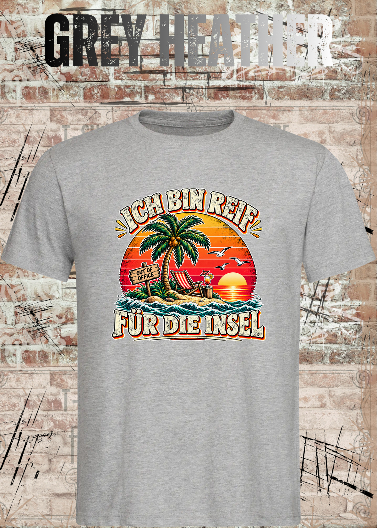 Ich bin reif für die Insel – Lustiges Urlaubs T-Shirt | FunnyZoom
