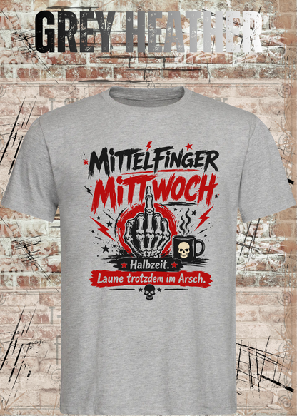 Unisex-T-Shirt „Mittelfinger Mittwoch – Halbzeit, Laune im Arsch“ in Grey Heather.