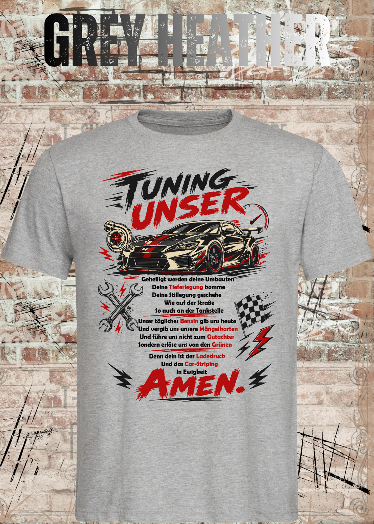 Tuning Unser – Lustiges Auto Tuning Unisex T-Shirt