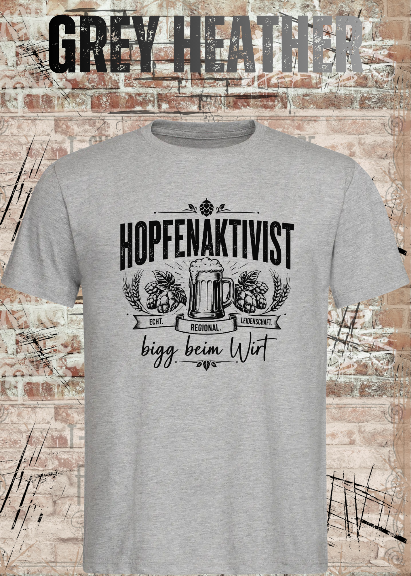 Hopfenaktivist – bigg beim Wirt | Lustiges Bier T-Shirt