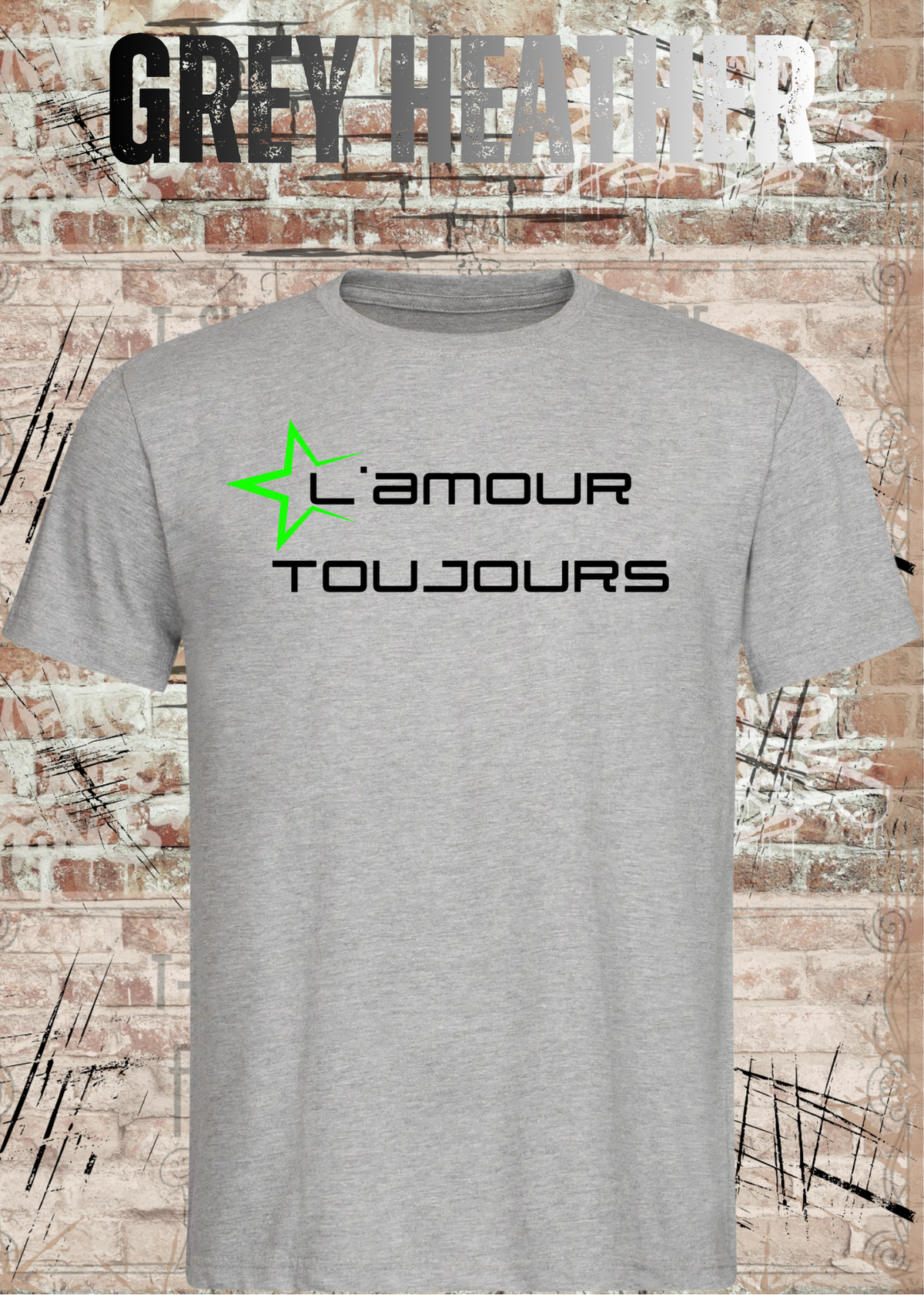 L'amour Toujours T-Shirt – Techno, Rave & Festival Shirt in Grey Heather.