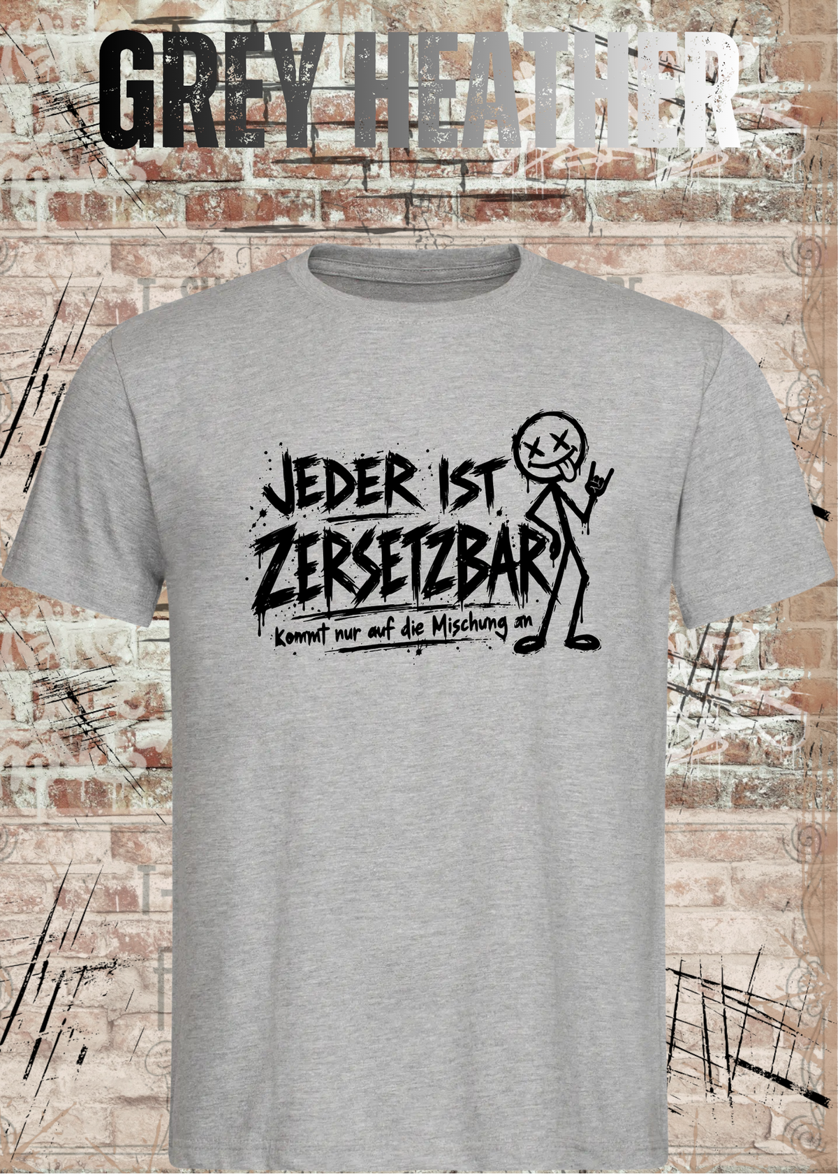 Jeder ist zersetzbar – Sarkasmus Statement T-Shirt | FunnyZoom