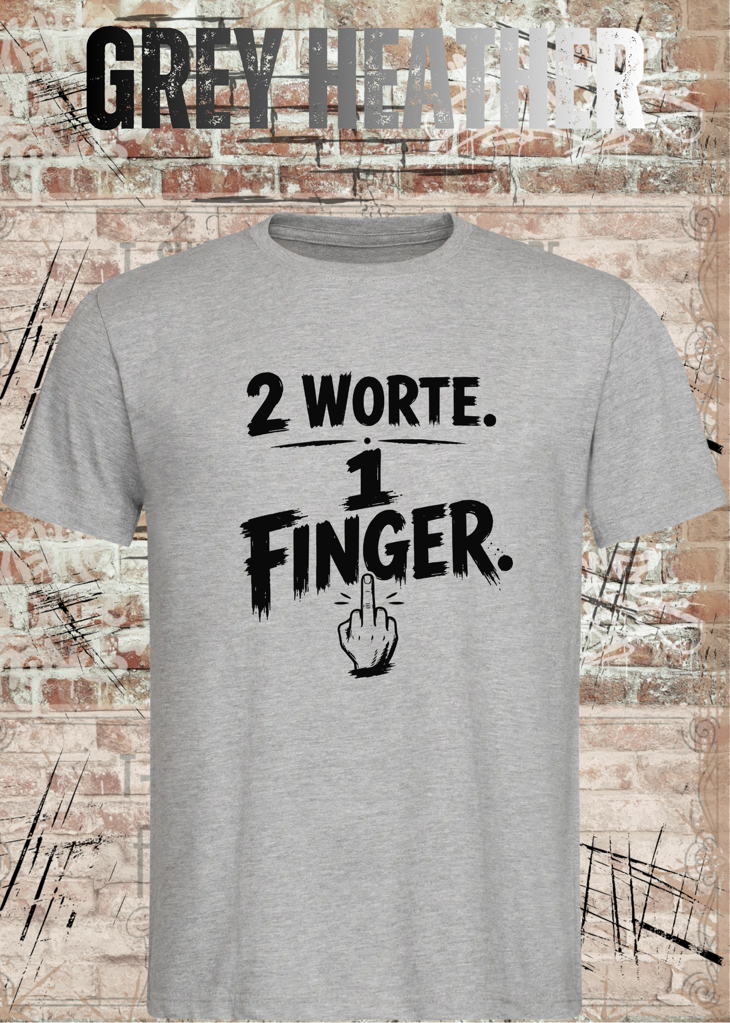 2 Worte. 1 Finger. – Freches Unisex T-Shirt