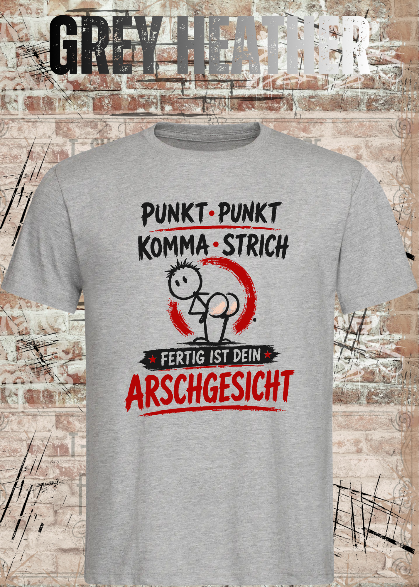 Punkt Punkt Komma Strich T-Shirt – Arschgesicht