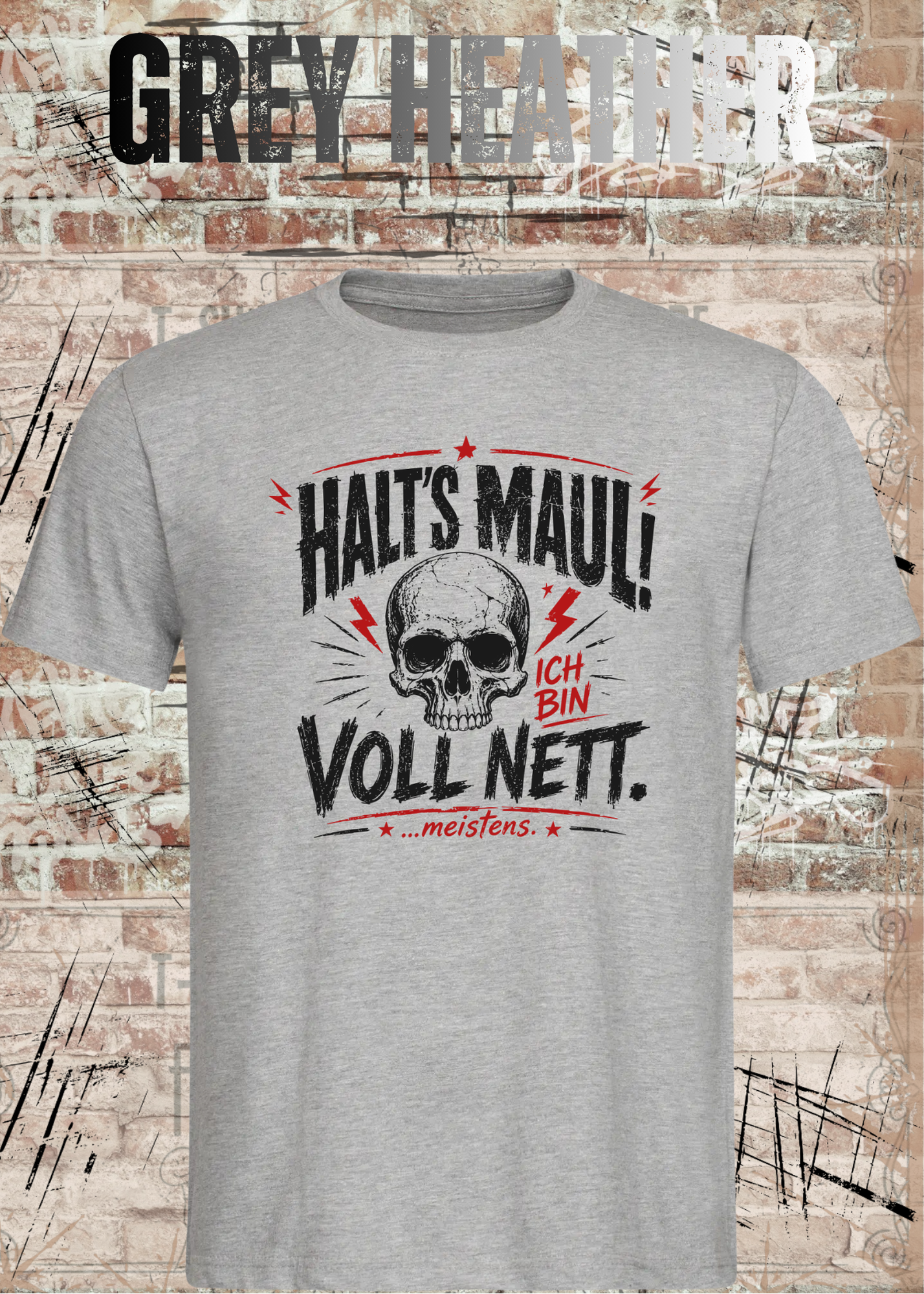 Halt's Maul! Ich bin voll nett... meistens. – Lustiges Vintage Unisex T-Shirt