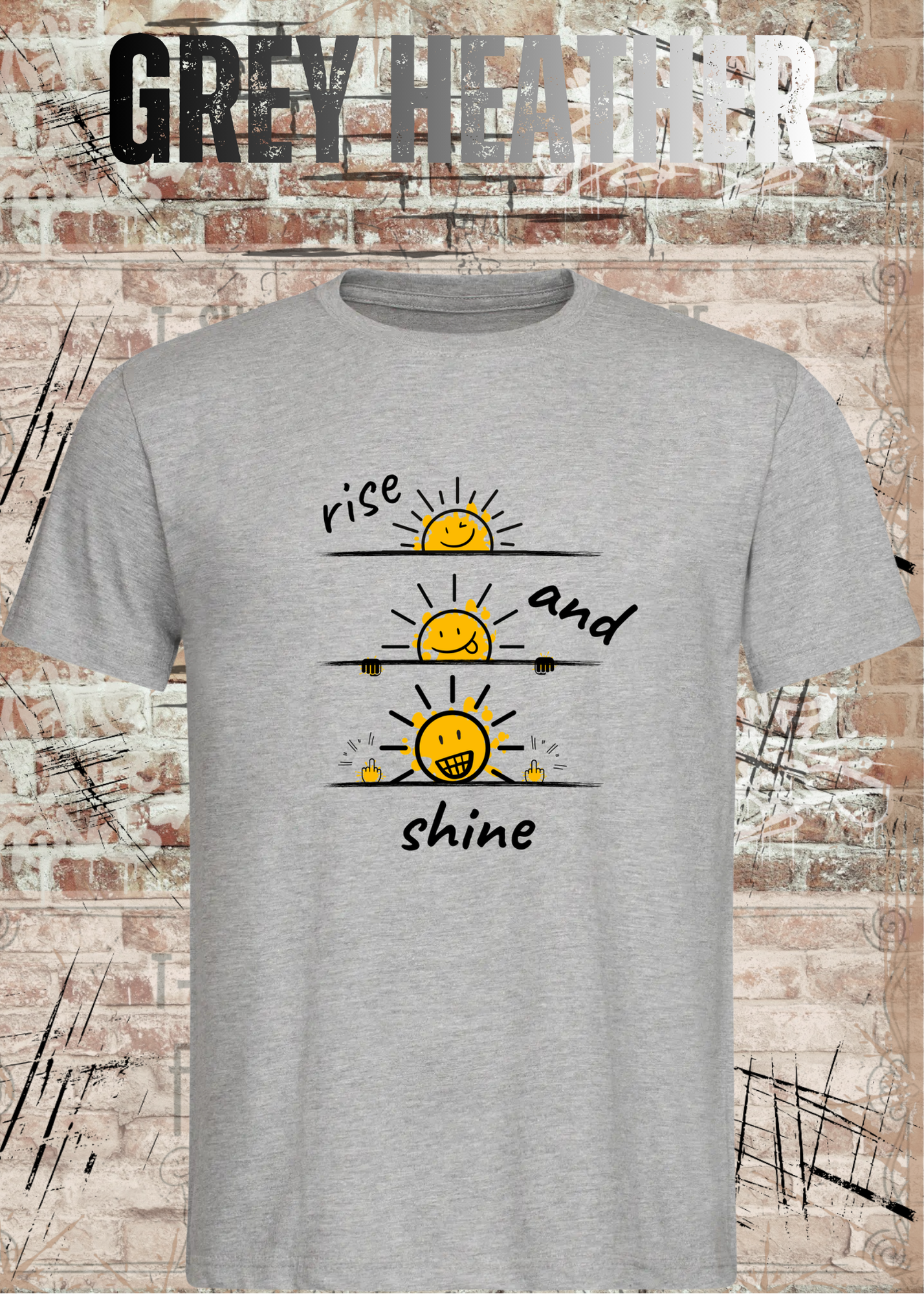 Rise and Shine T-Shirt | Lustiges Smiley Shirt | Motivation & Humor | Unisex