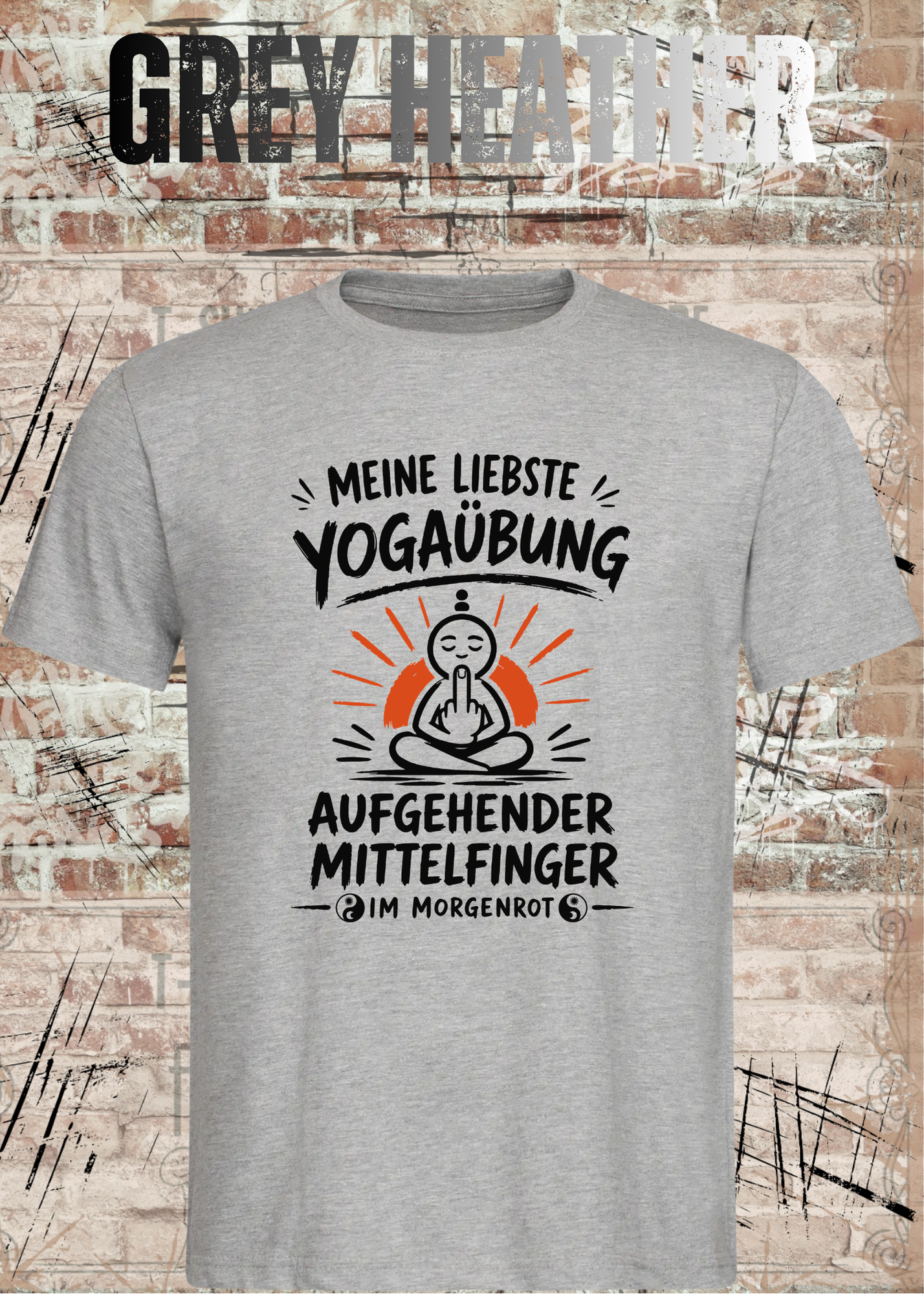 Meine liebste Yogaübung – Aufgehender Mittelfinger | Unisex T-Shirt