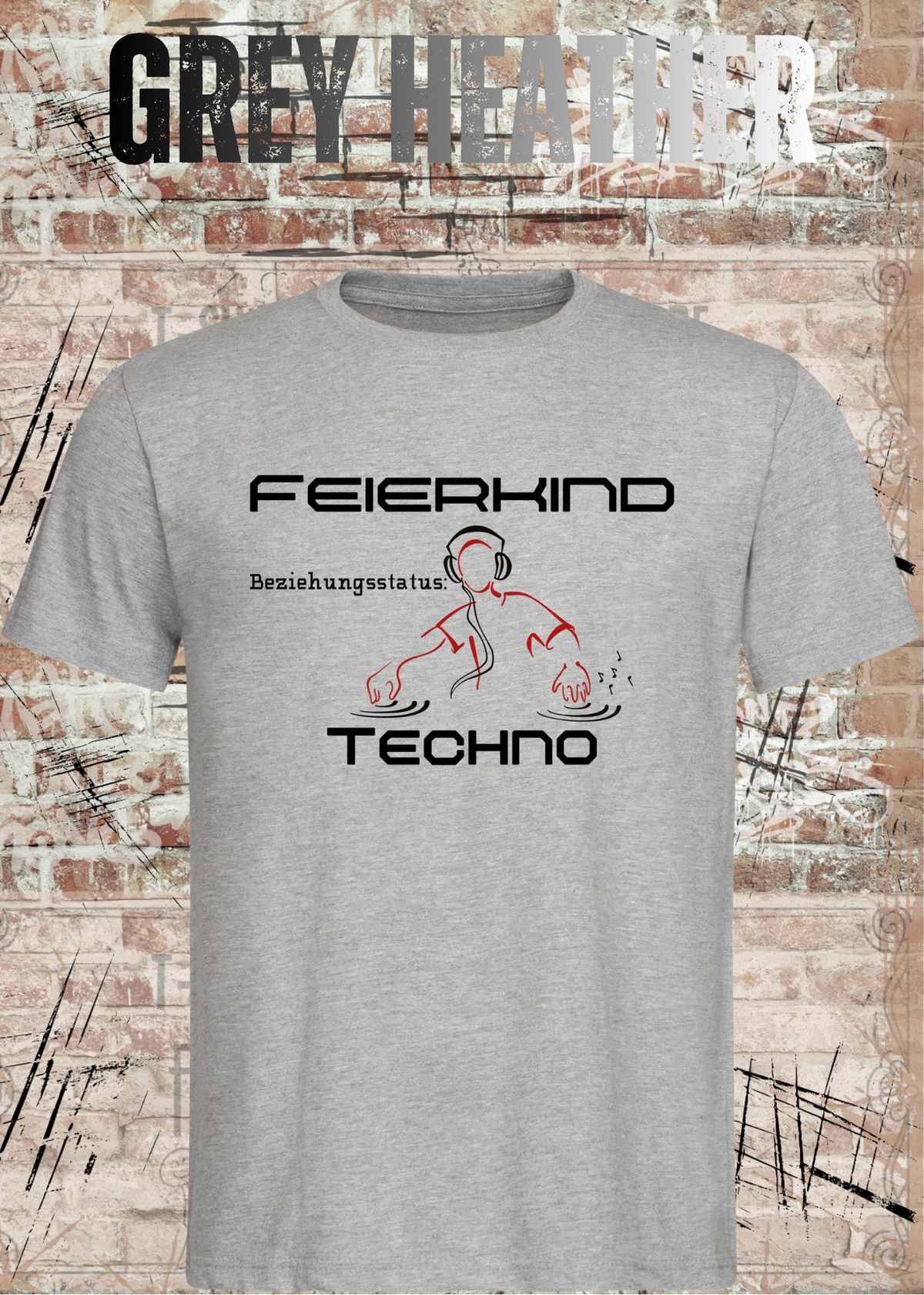 Feierkind Techno T-Shirt – Beziehungsstatus Techno in Grey Heather.