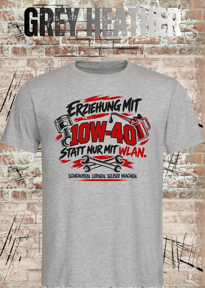 Unisex-T-Shirt „Erziehung mit 10W-40“ in Grey Heather.