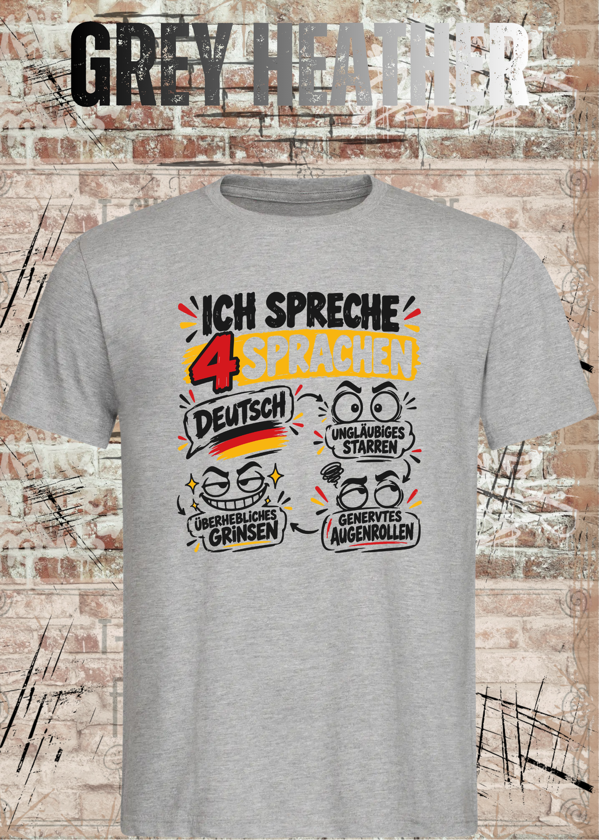 Ich spreche 4 Sprachen – Lustiges Unisex T-Shirt mit frechem Spruch