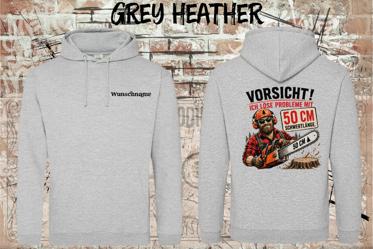 Personalisierter Waldarbeiter Hoodie – Vorsicht! Ich löse Probleme mit 50 cm Schwertlänge | Forstarbeiter Hoodie mit Wunschname