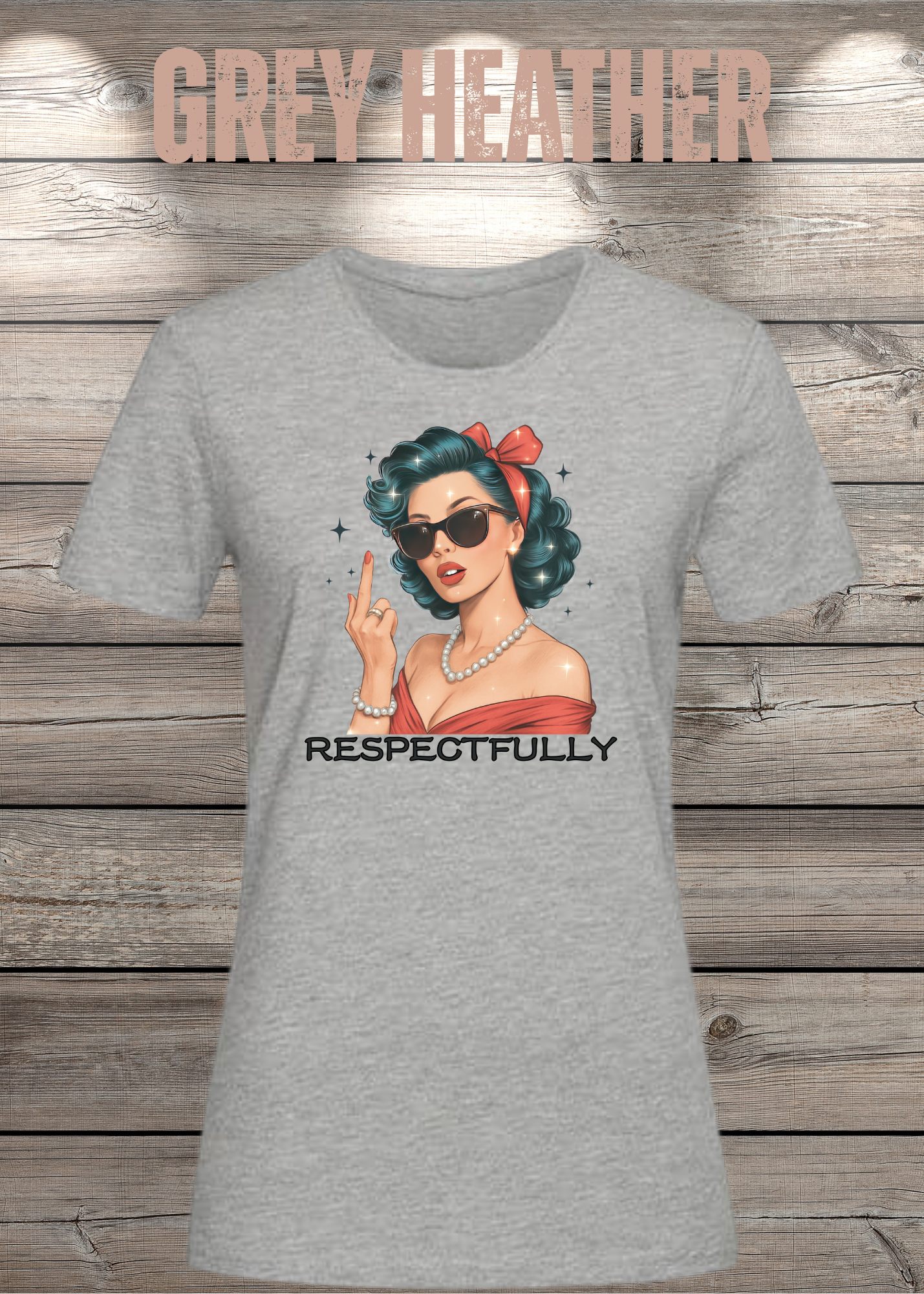 Respectfully - Sass Damen T-Shirt mit Spruch