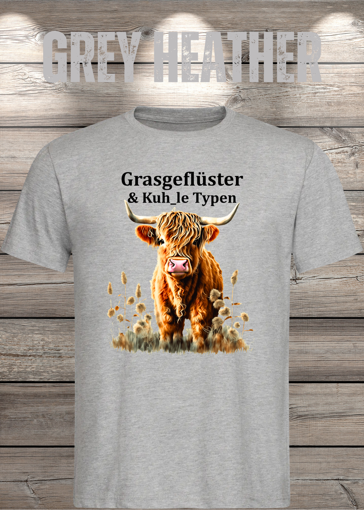Unisex-T-Shirt „Grasgeflüster & Kuh_le Typen“ in Grey Heather.