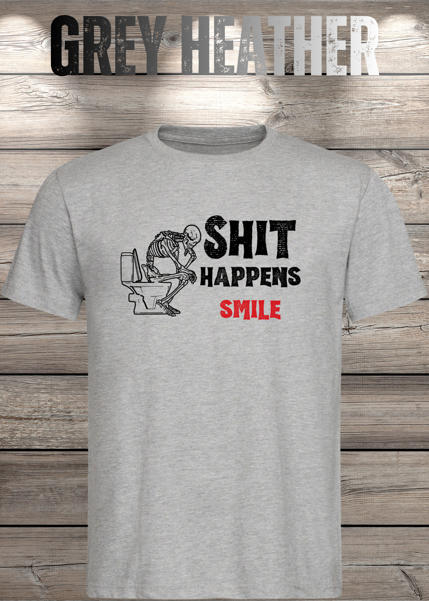 T-Shirt 'Shit happens smile' - Skelett Design - Witziges Spruch T-Shirt Unisex - Geschenkidee