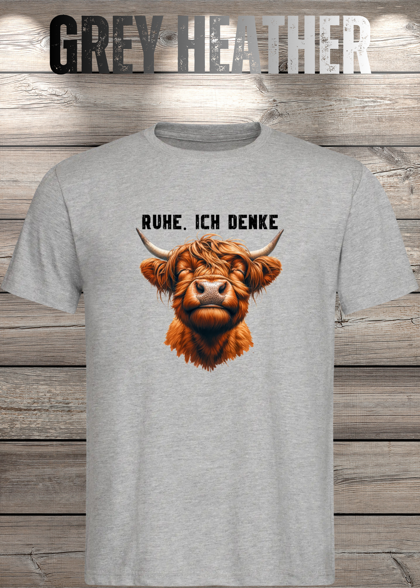 Highland Kuh Unisex T-Shirt - Ruhe! Ich denke...