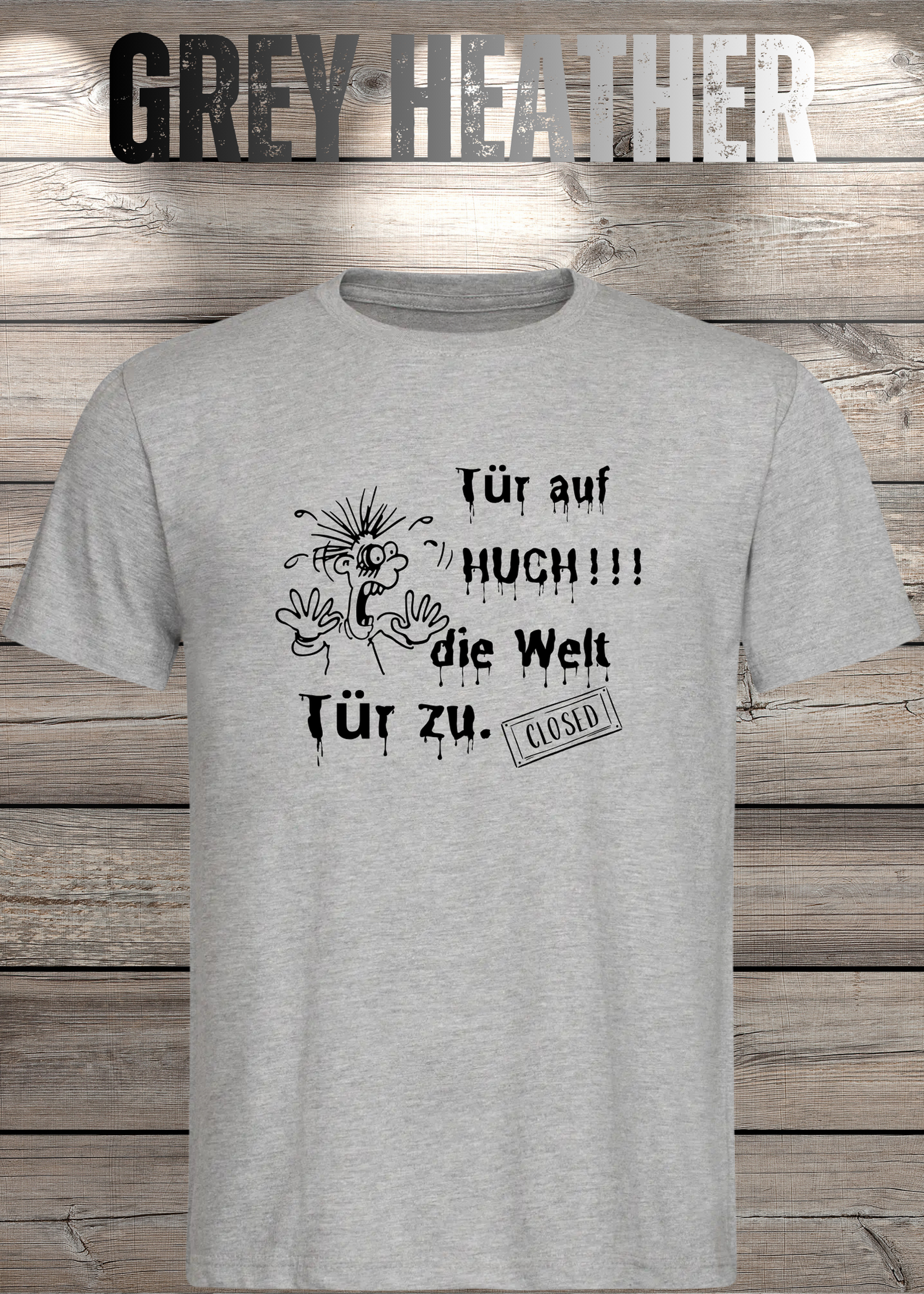T-Shirt 'Tür auf huch die Welt Tür zu' - Witziges Spruch-Shirt für Introvertierte