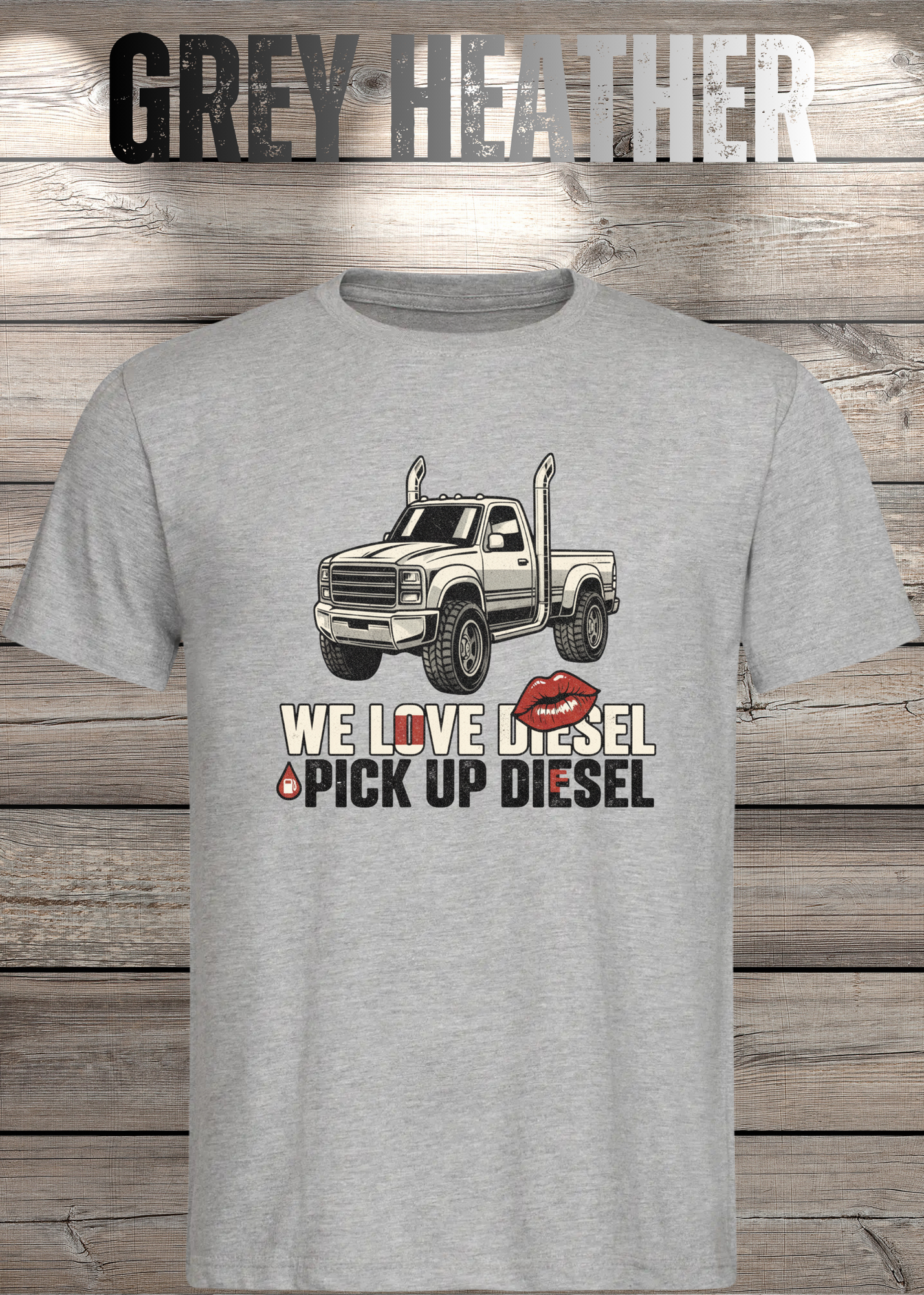 T-Shirt 'WE love Diesel pick up diesel' - Witziges Diesel-Shirt für Pickup-Liebhaber