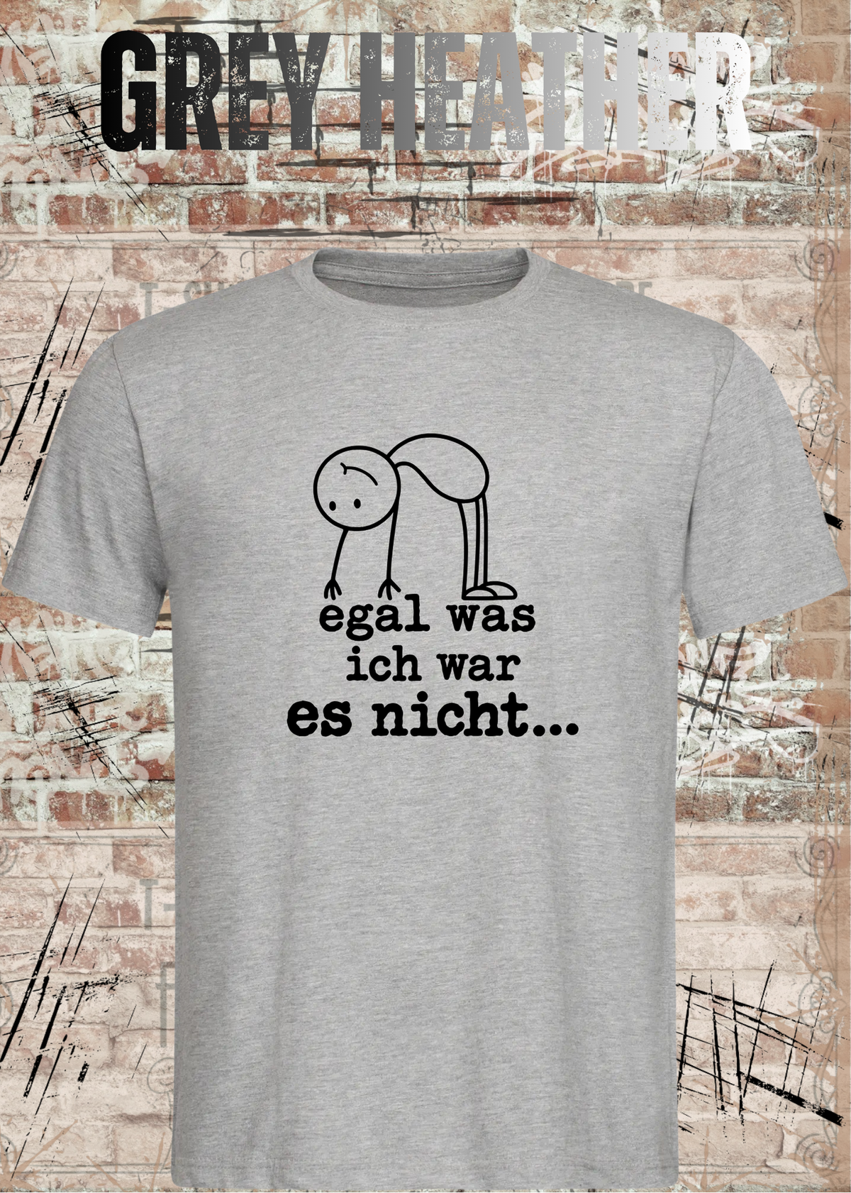 Egal was ich war – es nicht | Lustiges Sarkasmus T-Shirt | FunnyZoom