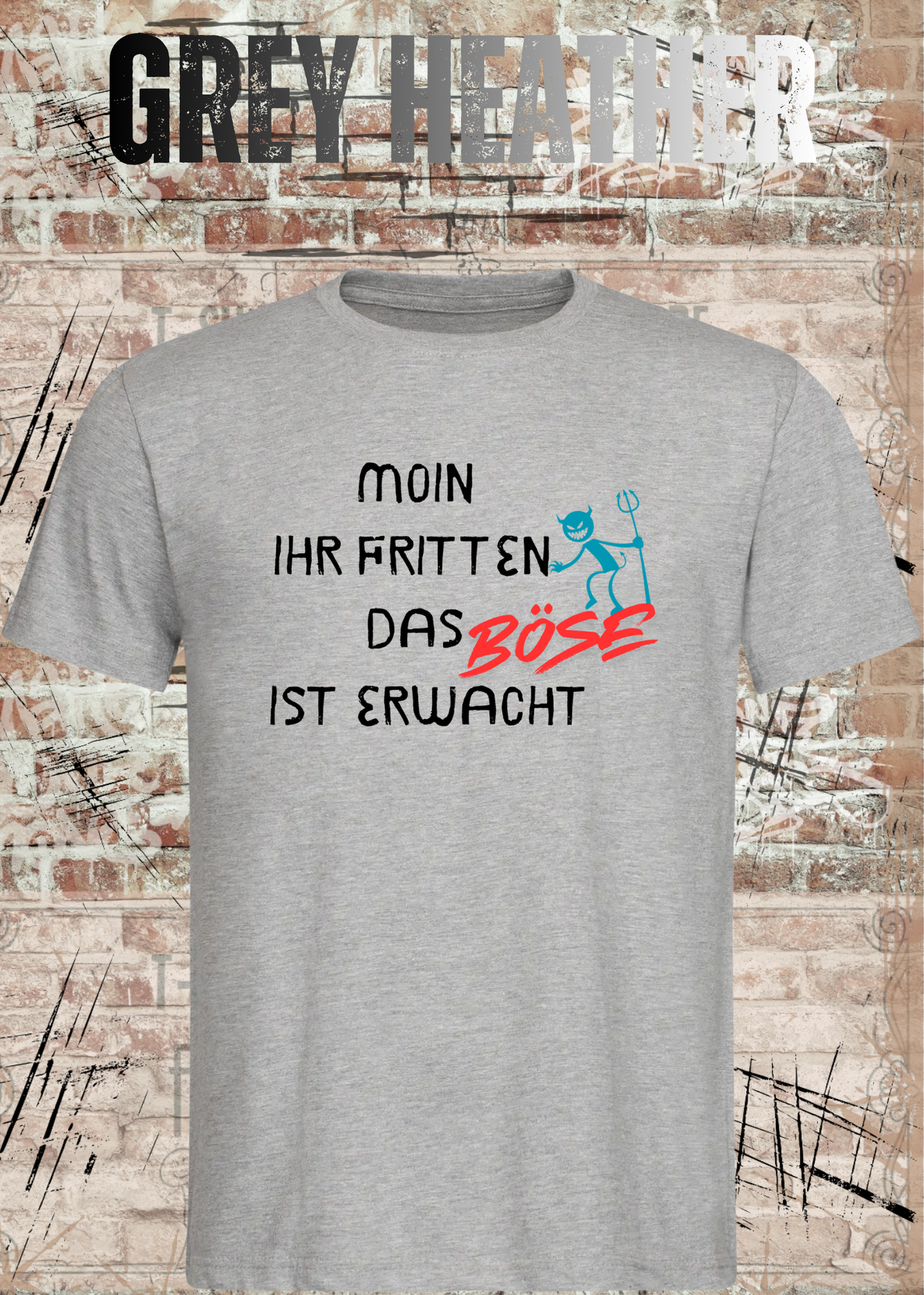 Moin Ihr Fritten das Böse ist erwacht T-Shirt – Lustiger Morgenmuffel Spruch Unisex