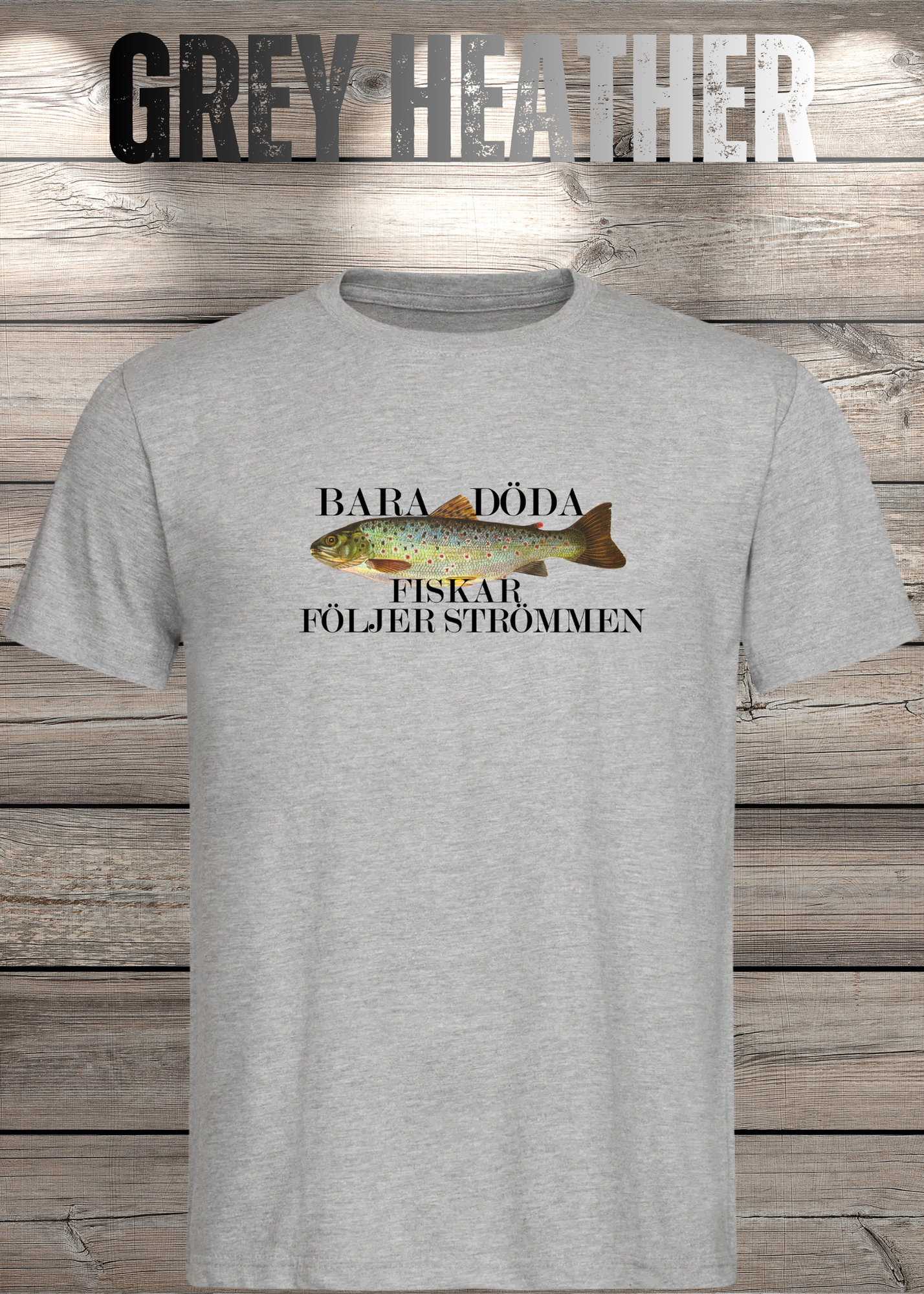 T-Shirt 'Bara Döda Fiskar Följer Strömmen' - Schwedischer Spruch Geschenk Unisex