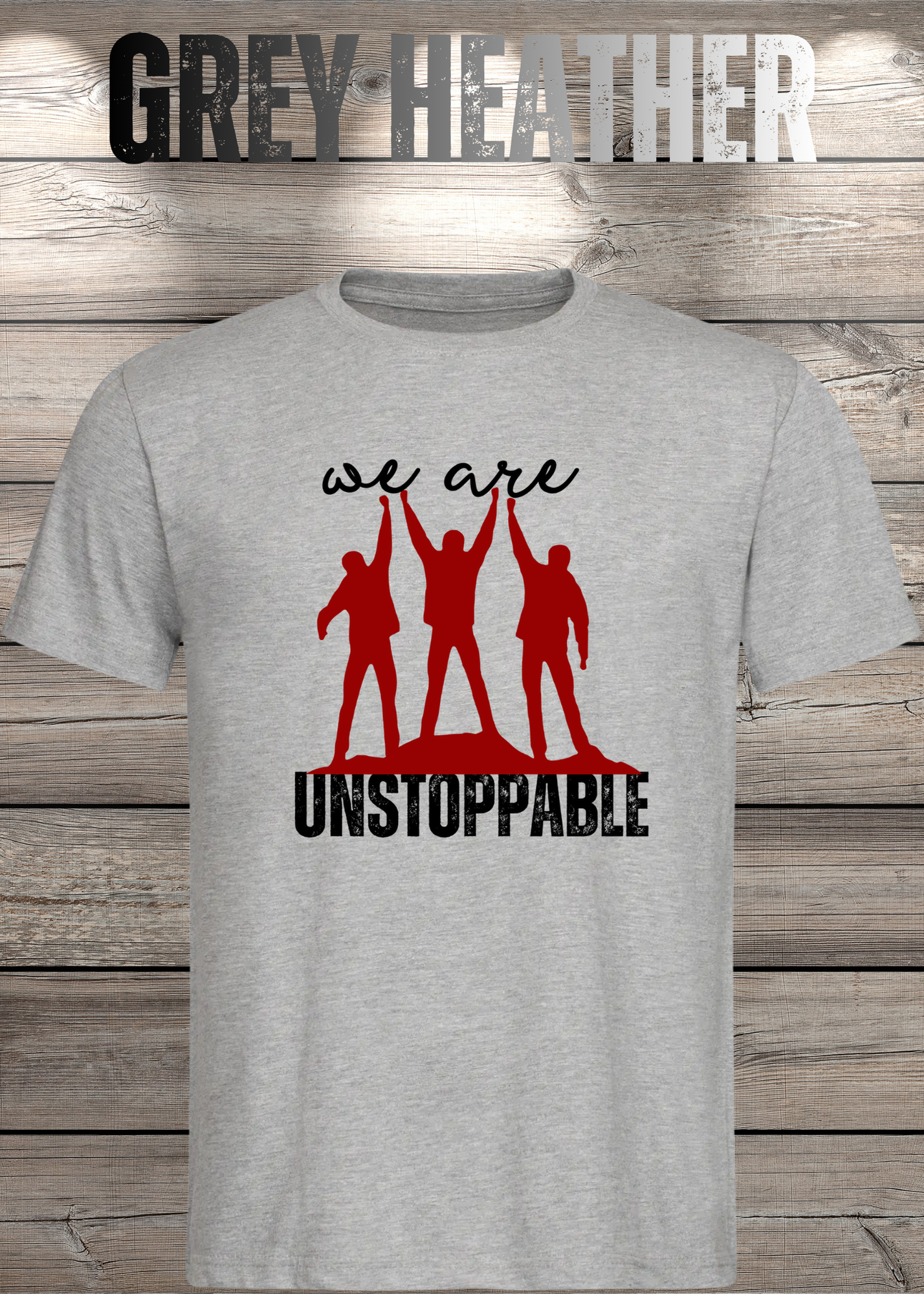 T-Shirt 'We are unstoppable' - Motivations Team-Shirt für Unaufhaltsame