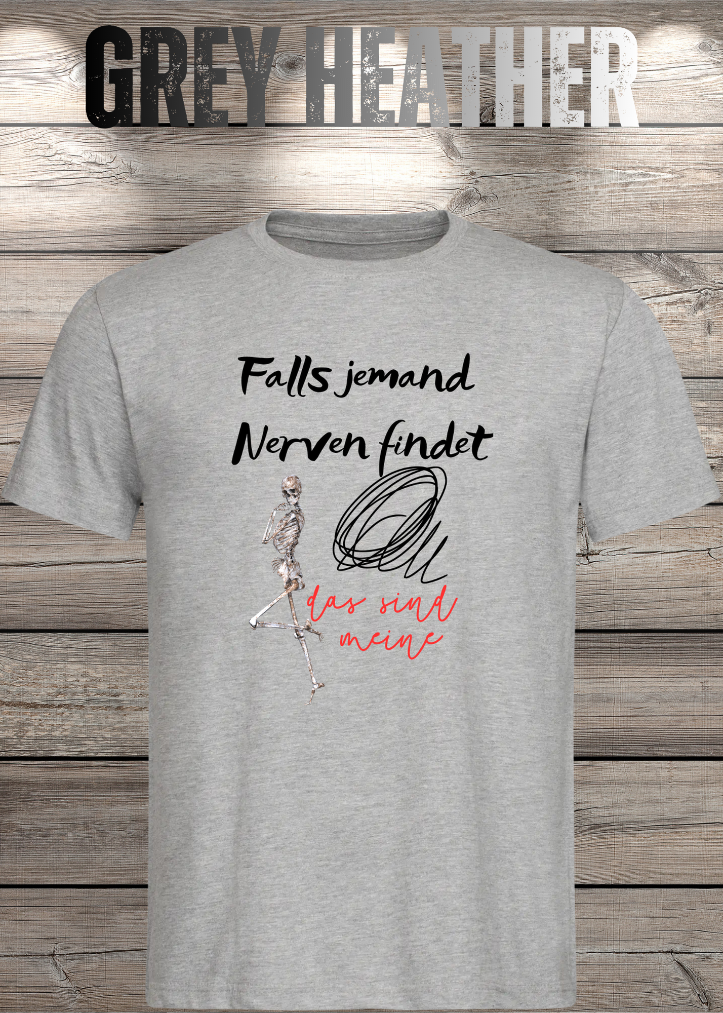 T-Shirt 'Falls jemand Nerven findet das sind meine' - Witziges Geschenk Unisex