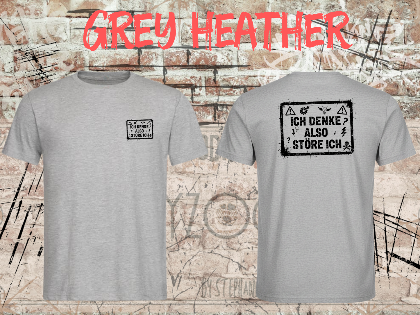 Unisex T-Shirt ich denke, also störe ich