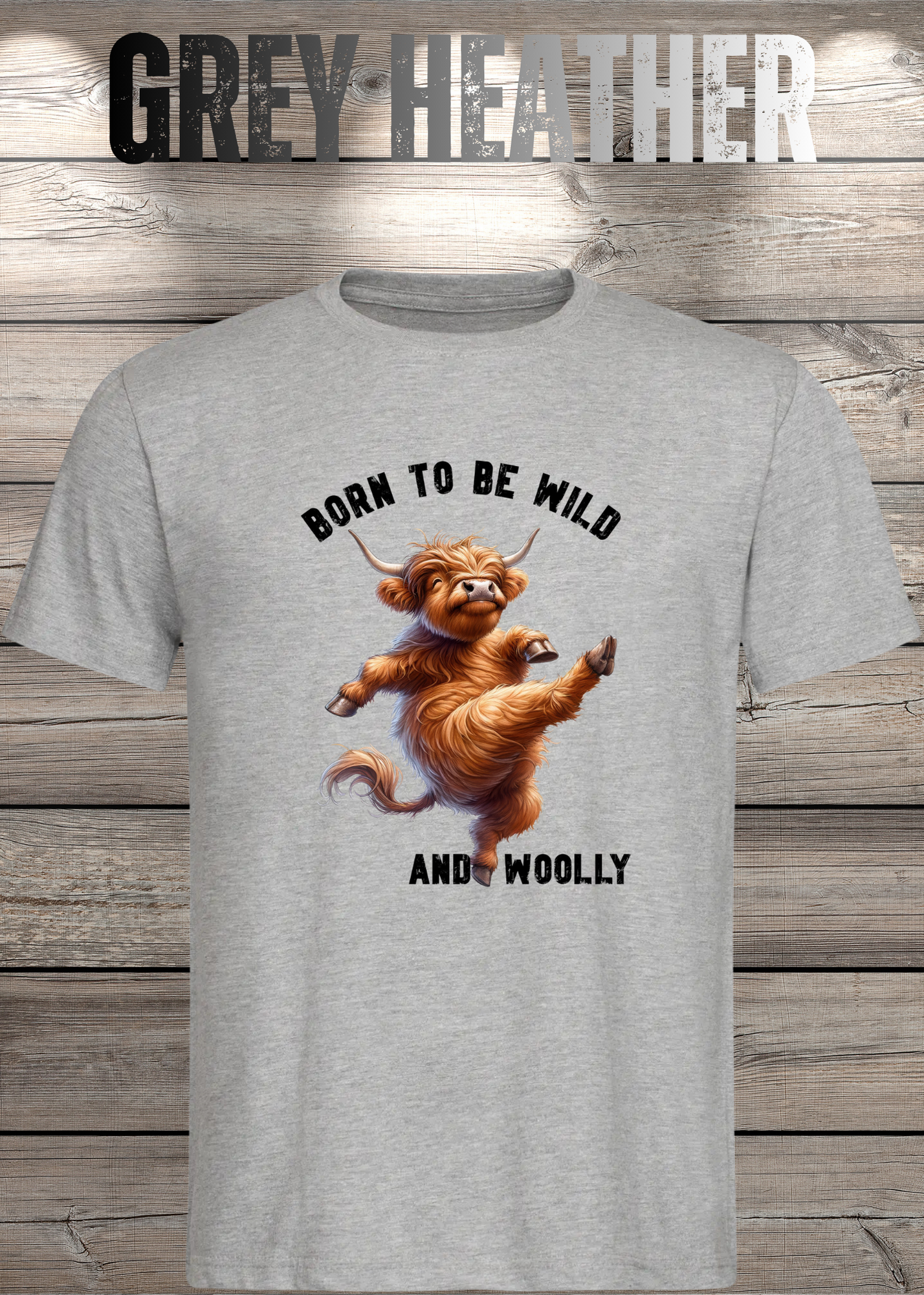 Highland Kuh T-Shirt Born to be Wild and Woolly - Sarkastisches Faulpelz Design