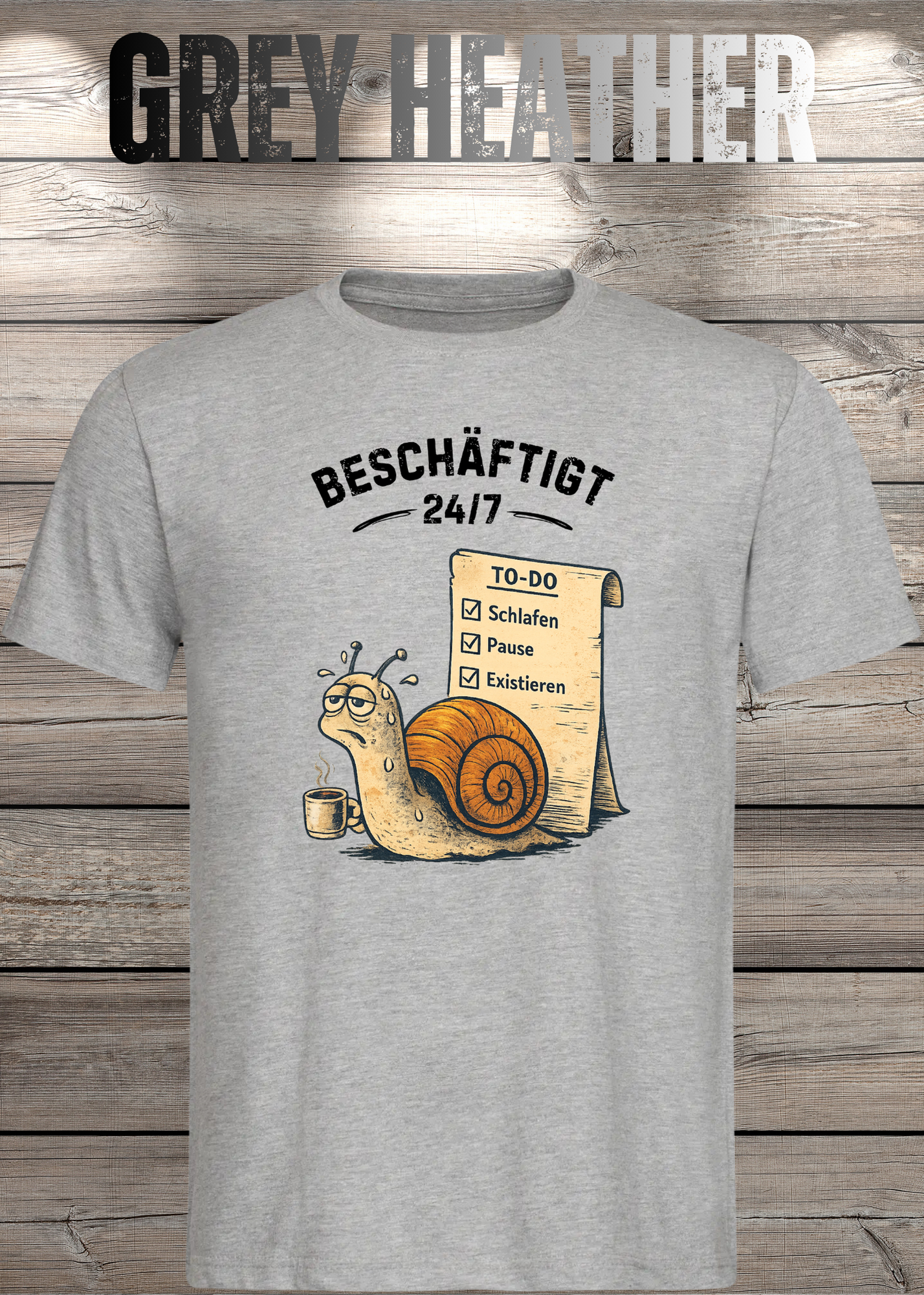 Beschäftigt 24/7 Schnecken T-Shirt in grey heather - Witziges Unisex Shirt