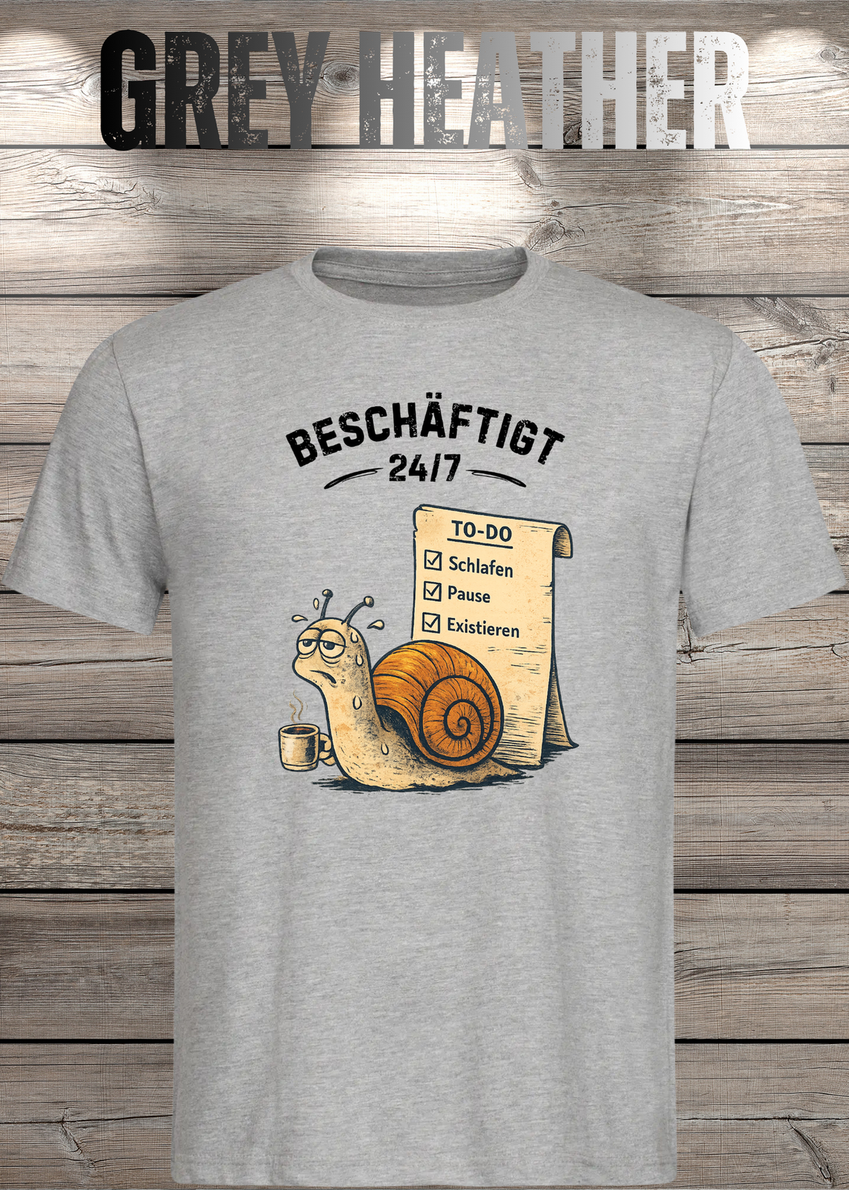 Beschäftigt 24/7 Schnecken T-Shirt in grey heather - Witziges Unisex Shirt