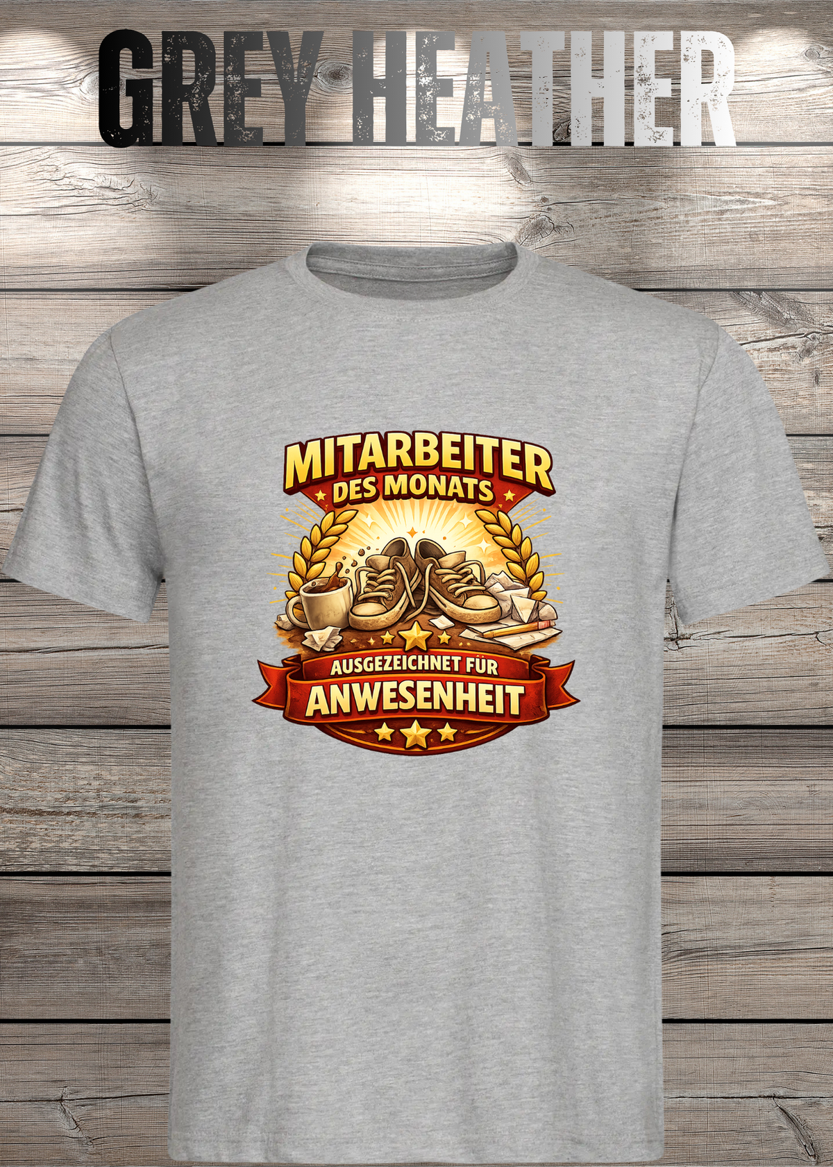 Unisex-T-Shirt „Mitarbeiter des Monats - Ausgezeichnet für Anwesenheit“ in Grey Heather.