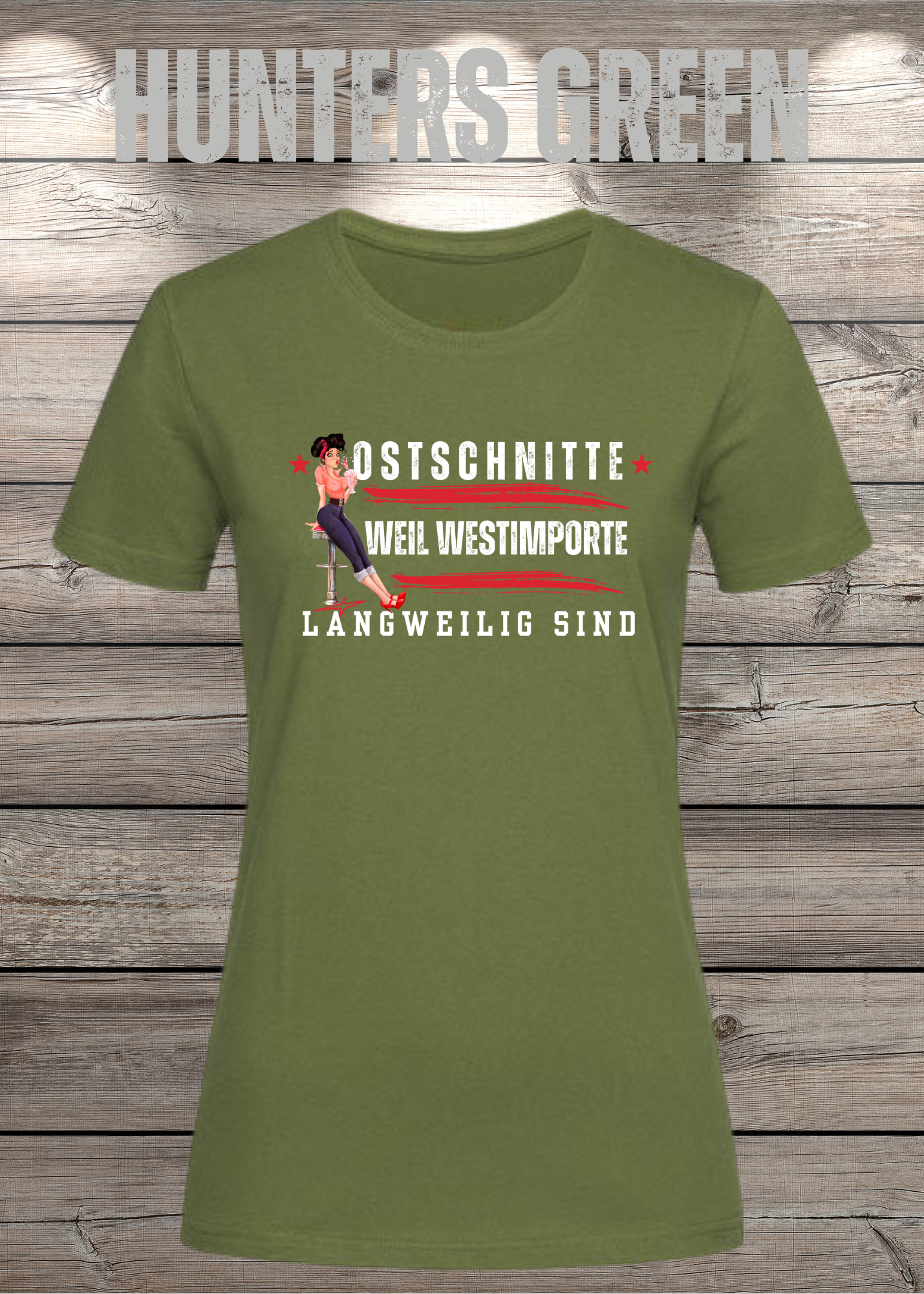 Damen T-Shirt Ostschnitte weil Westimport langweilig ist