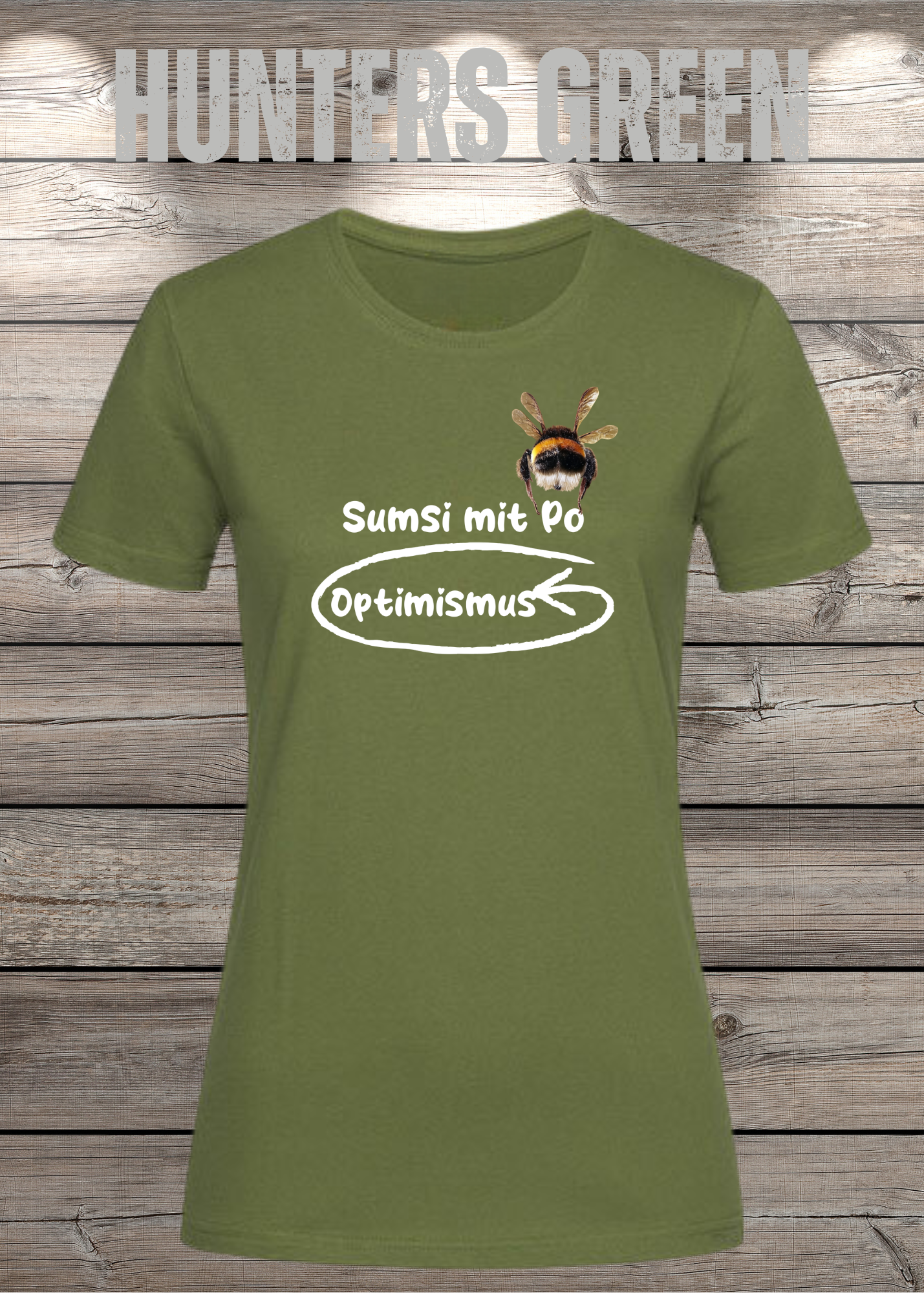 Damen T-Shirt Sumsi mit Po heißt umgekehrt Optimismus - Lustiges Wortspiel Shirt