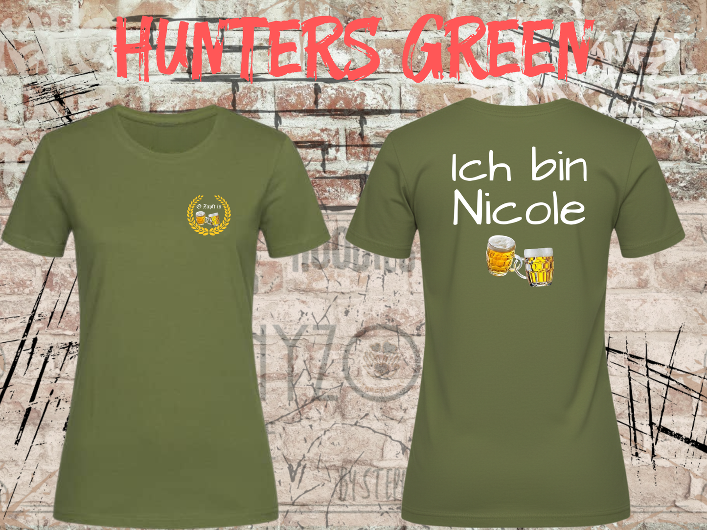 Damen T-Shirt O Zapft is / Ich bin (Name) das Partnershirt zu 'Falls ich betrunken bin, bringt mich zu (Name)Personalisierbar-Wiesn Geschenk