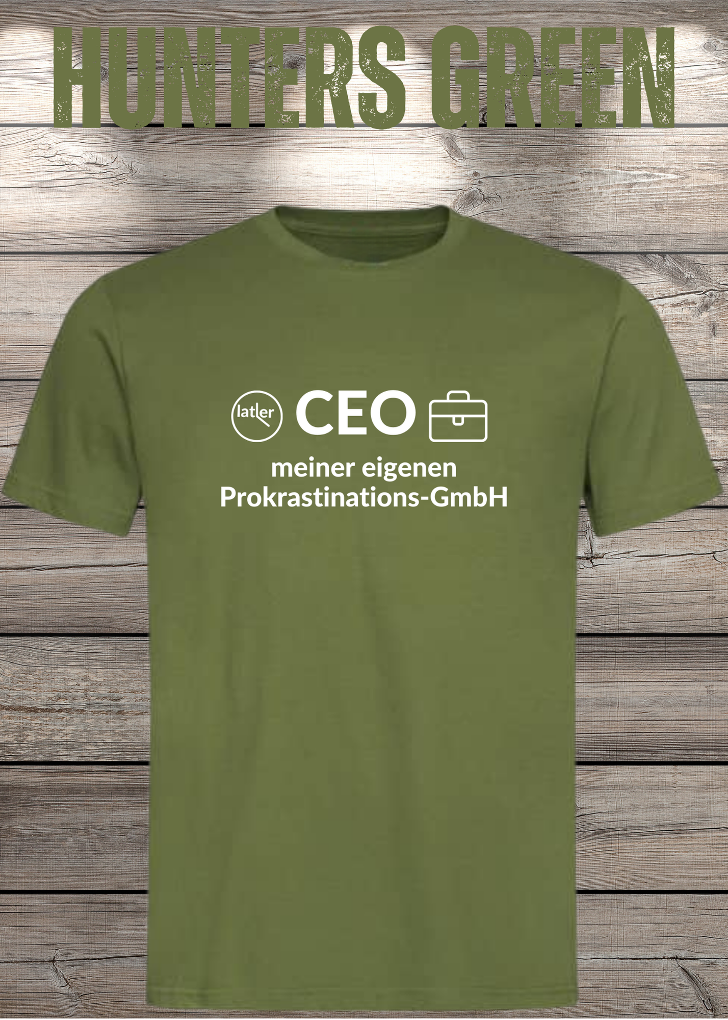 Unisex T-Shirt: CEO meiner eigenen Prokrastinations GmbH