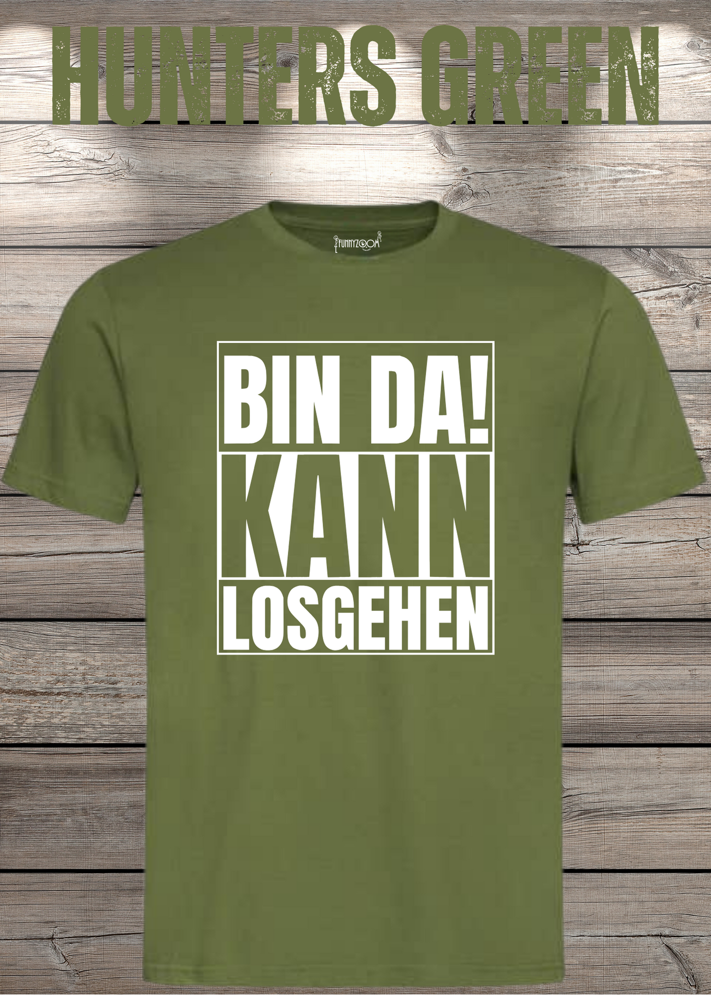 Bin da kann losgehen T-Shirt Witziger Spruch Geschenkidee Unisex