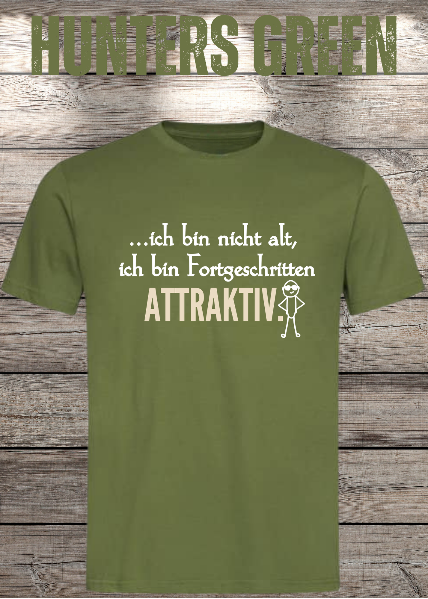 Ich bin nicht alt - ich bin fortgeschritten attraktiv! Herren T-Shirt