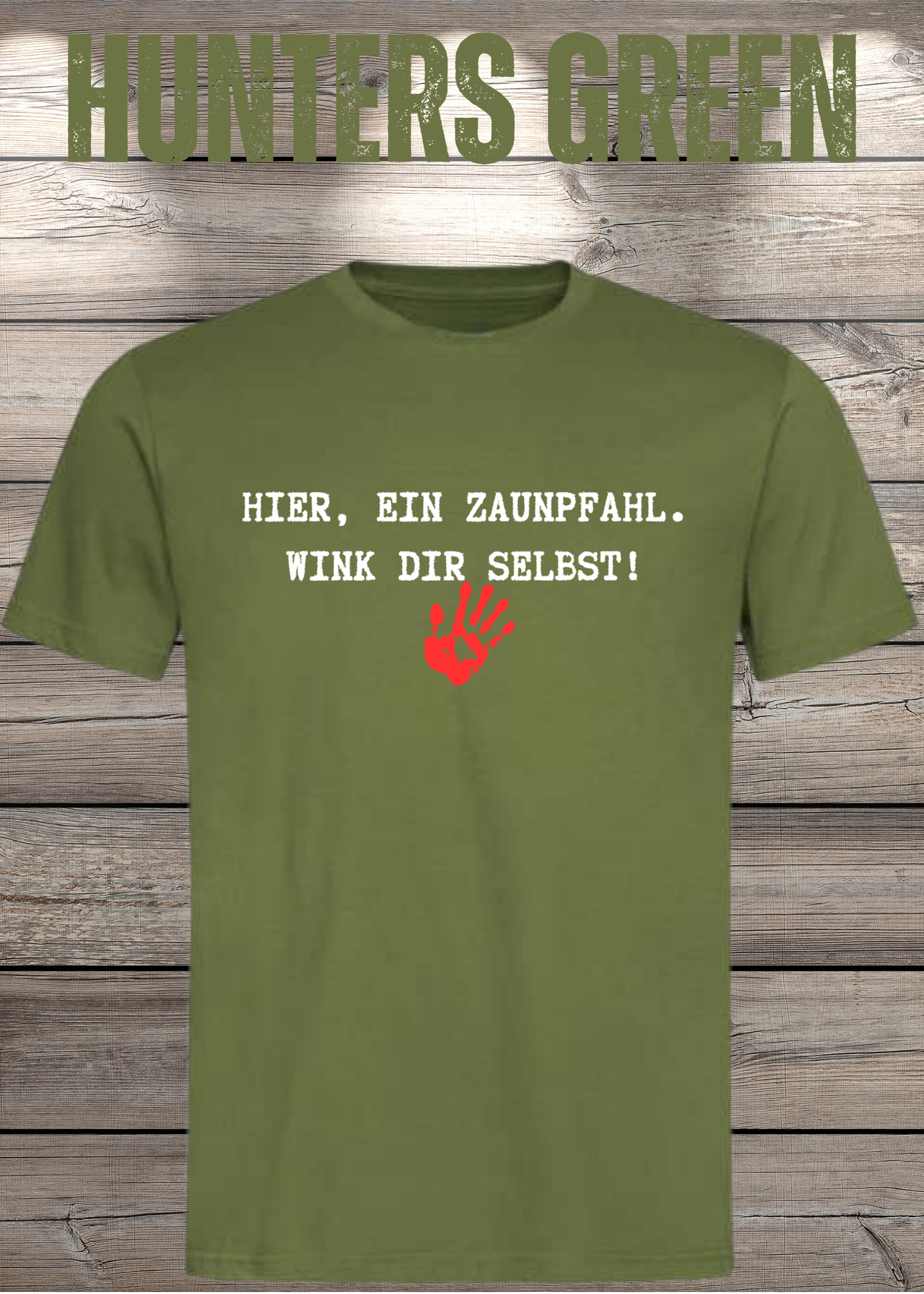 Hier ein Zaunpfahl - wink Dir selbst! Witziges Spruch T-Shirt
