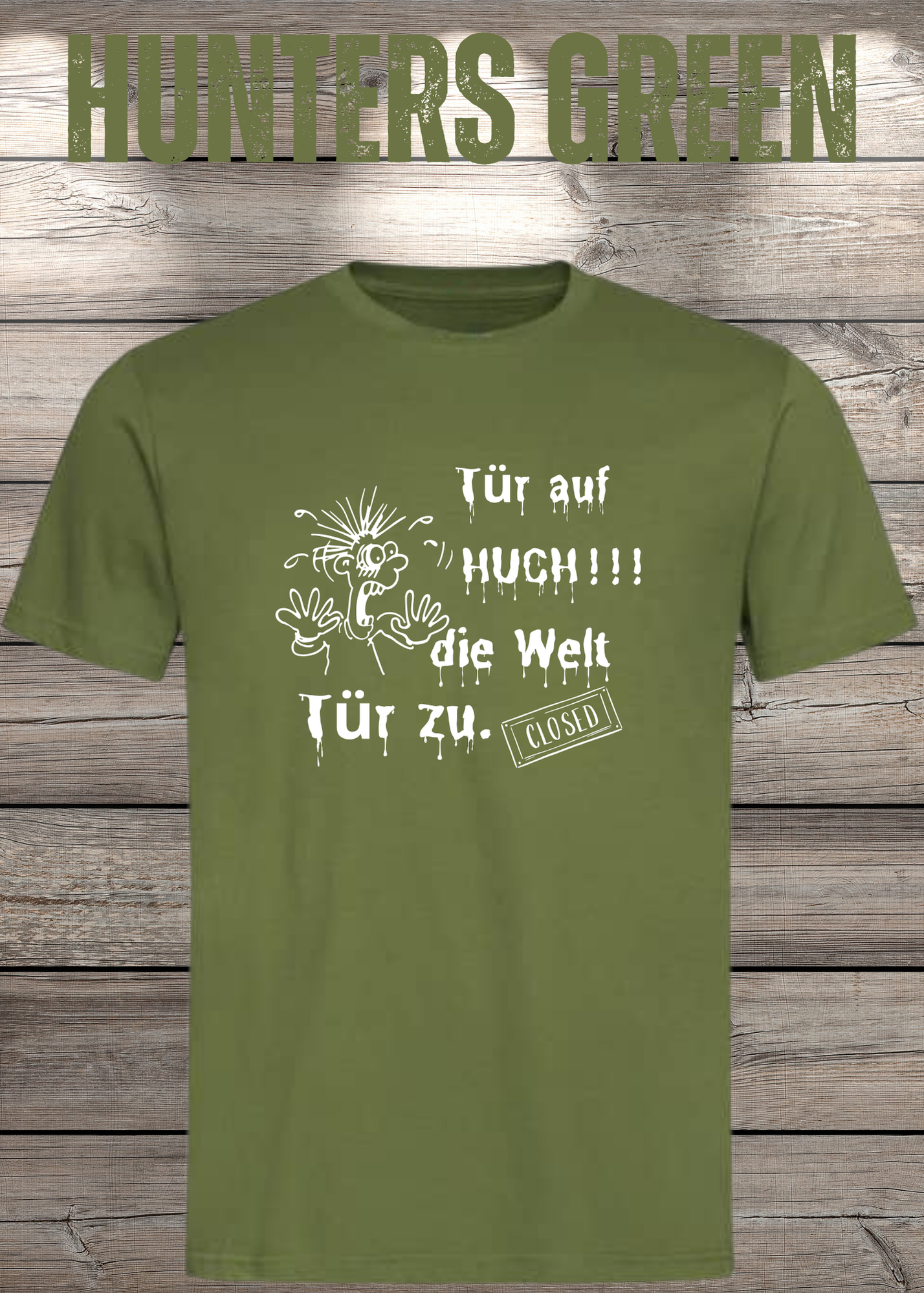 T-Shirt 'Tür auf huch die Welt Tür zu' - Witziges Spruch-Shirt für Introvertierte