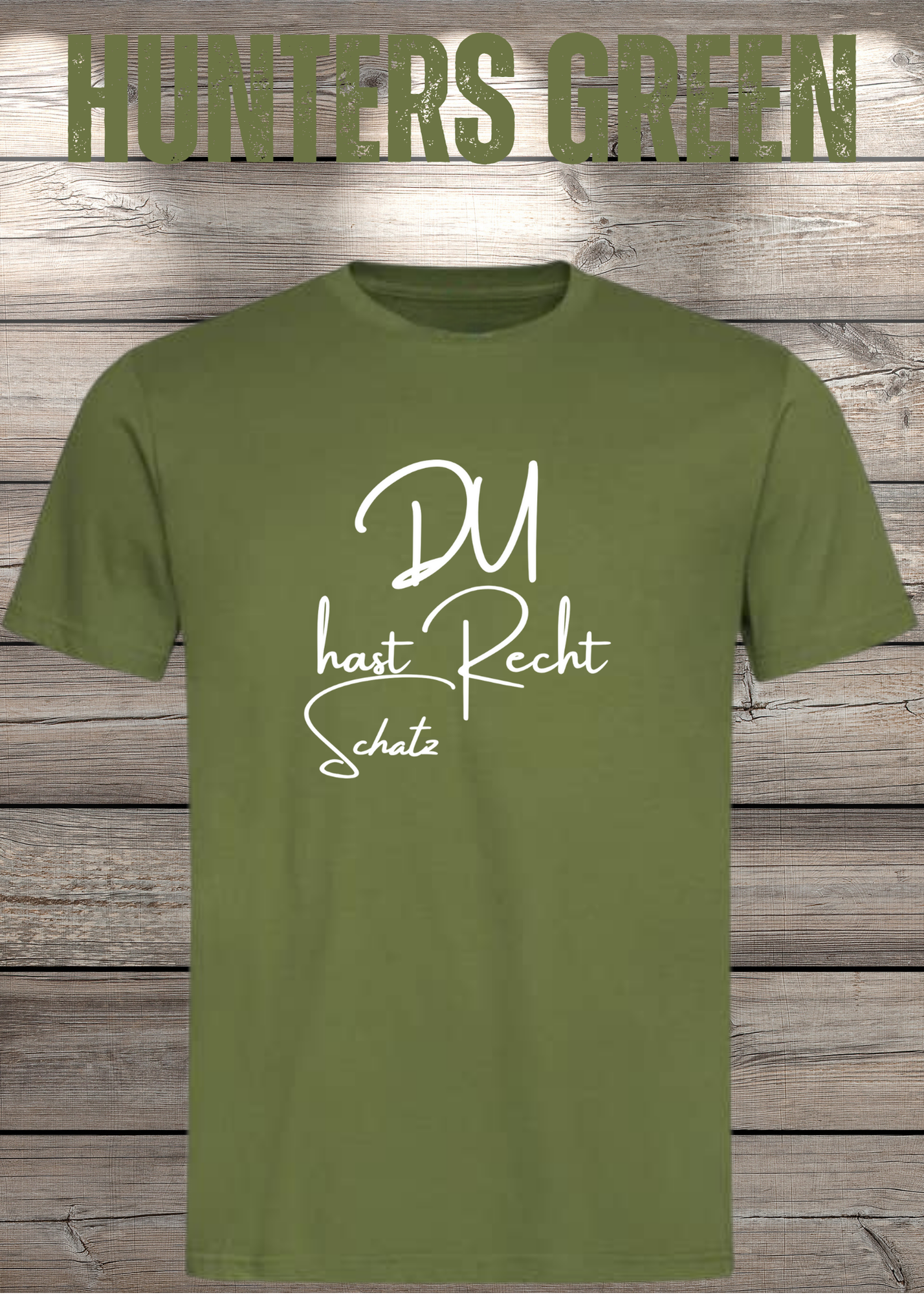 T-Shirt 'Du hast Recht Schatz' - Witziges Beziehungs-Shirt für Diplomatische