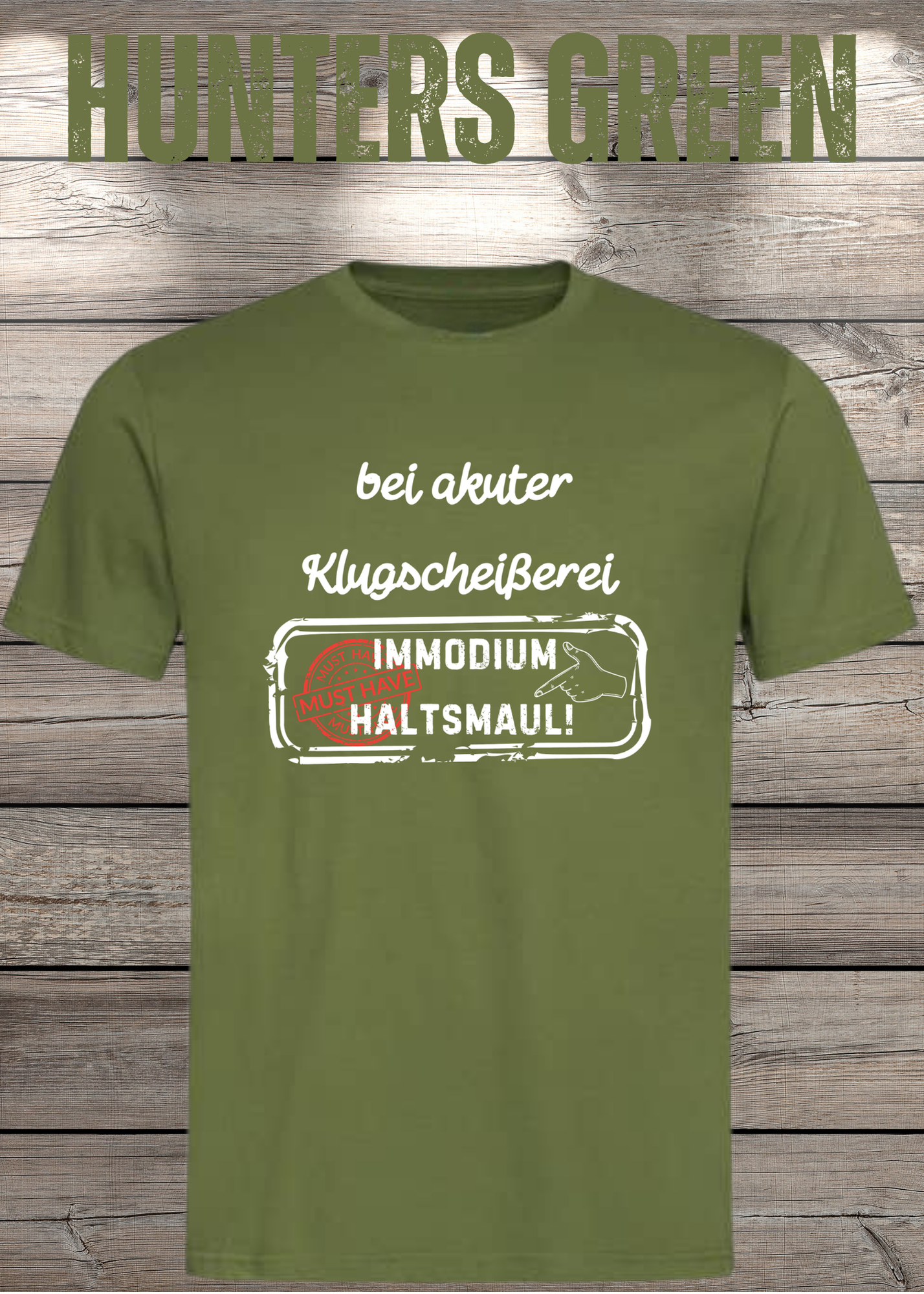 T-Shirt 'Bei akuter Klugscheisserei Immodium Halts Maul' - Witziges Anti-Besserwisser Shirt