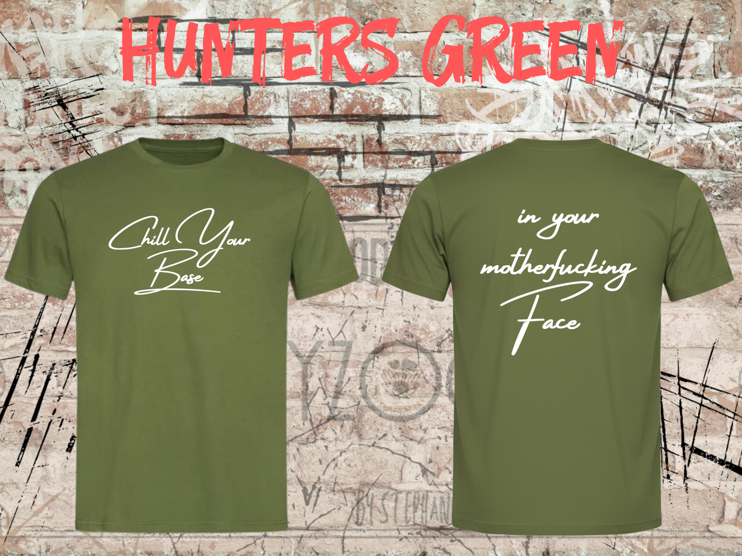 T-Shirt 'Chill your Base in your Face' - Provokantes Spruch-Shirt für Selbstbewusste