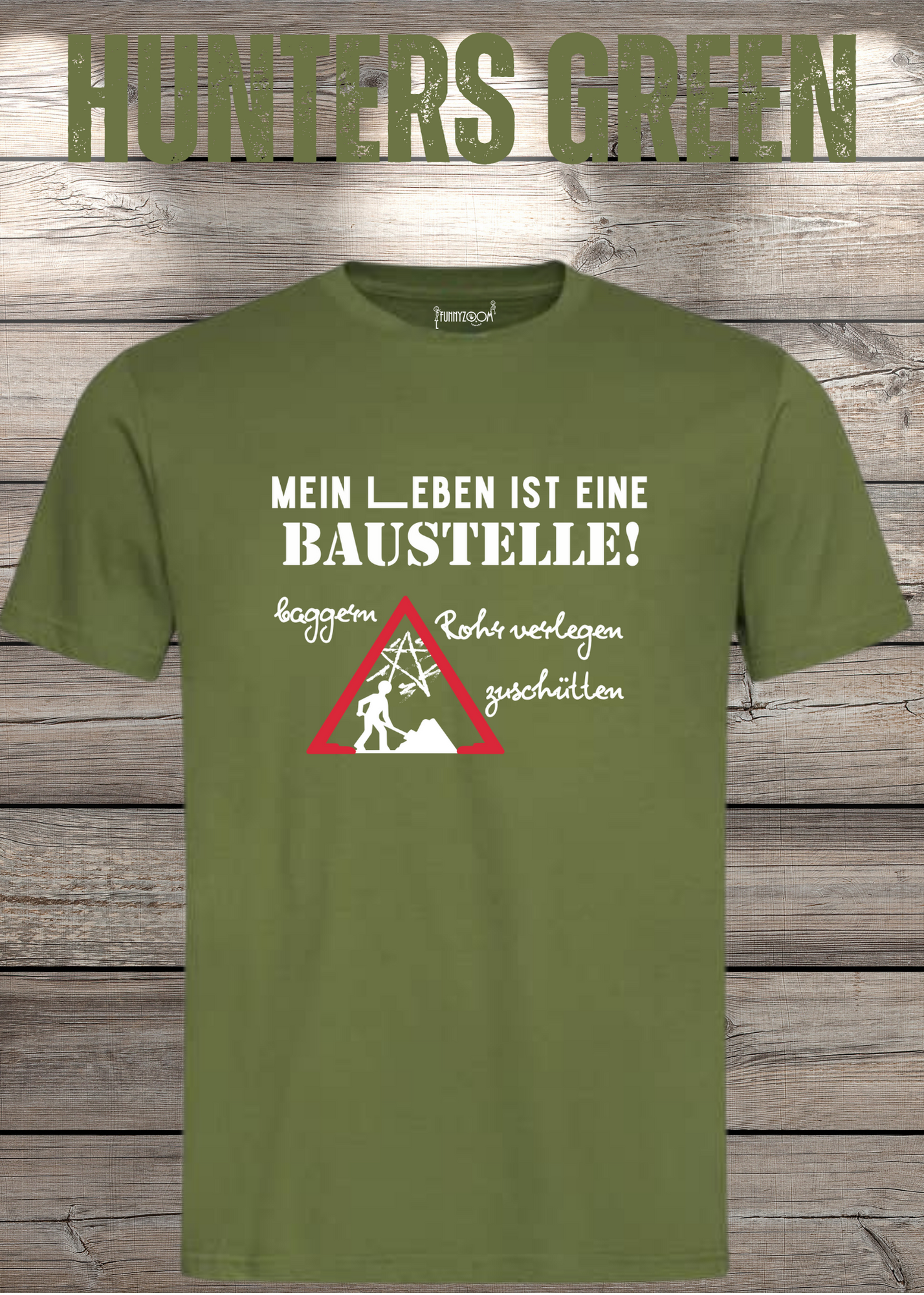 Herren T-Shirt Mein Leben ist eine Baustelle: baggern, rohr verlegen, zuschütten - Geschenkidee T-Shirt - Lustige Sprüche - Witziges T-Shirt